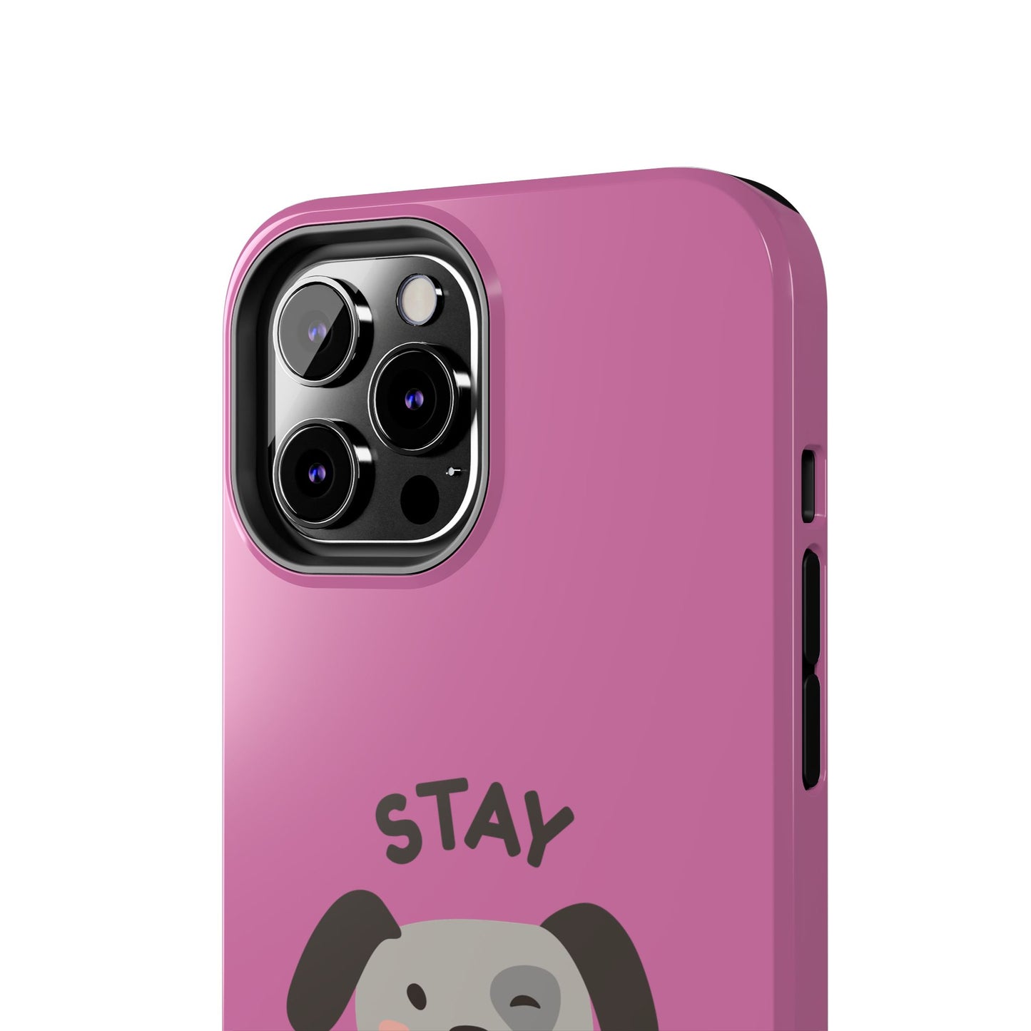 Pink Stay Pawsitive Tough Phone Case - Dog Funny Design - for iPhone
