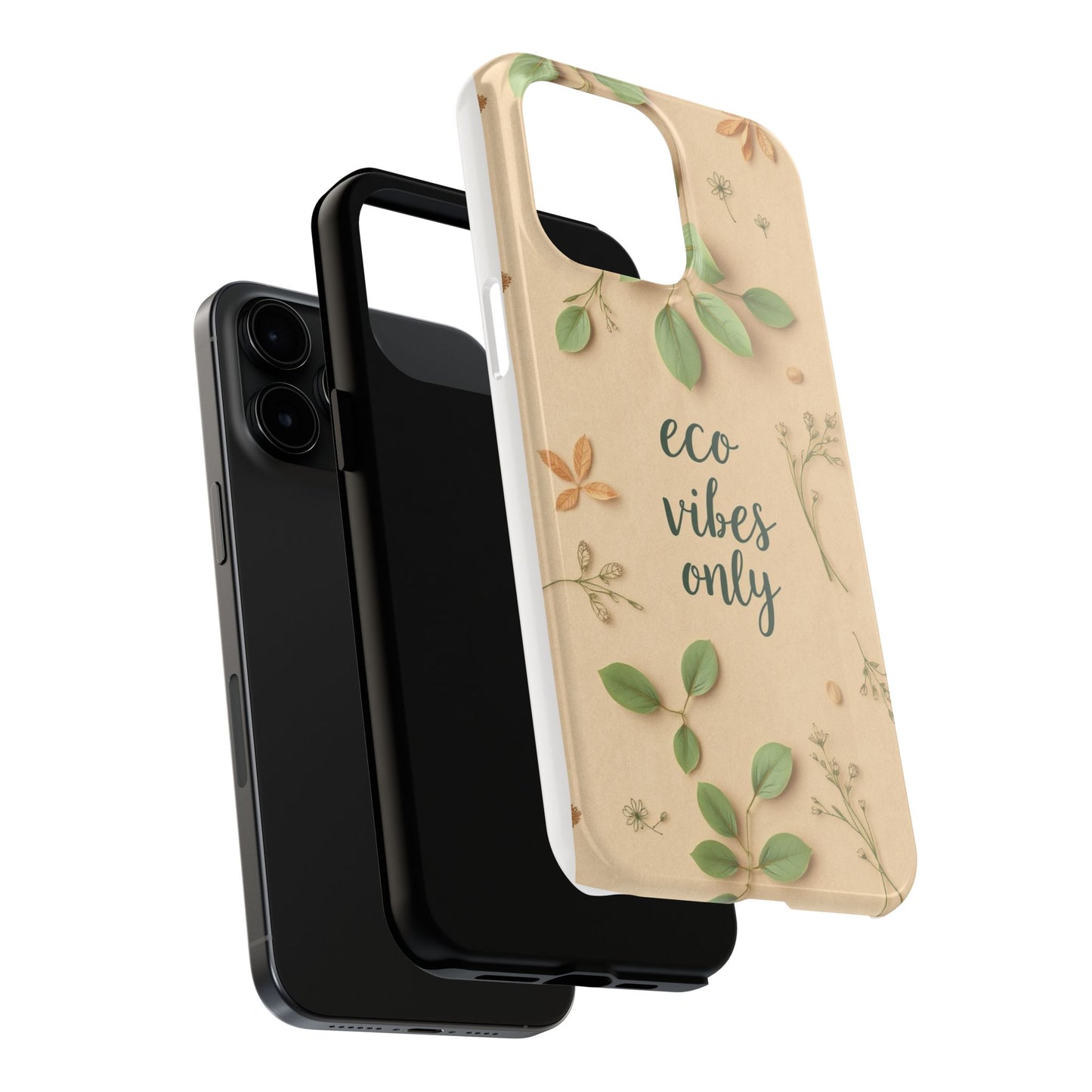 Eco-Friendly Tough Phone Cases - Eco Vibes Only