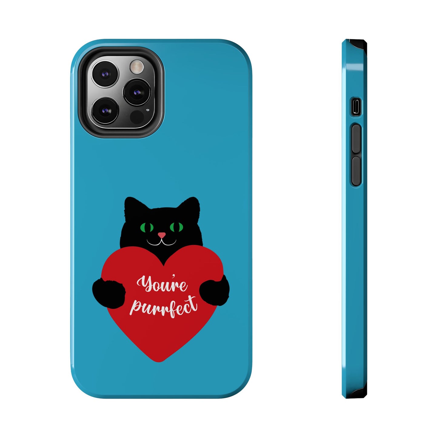 You're Purrfect Cat Phone Case - Tough & Stylish Pet Lover Accessory - for iPhone