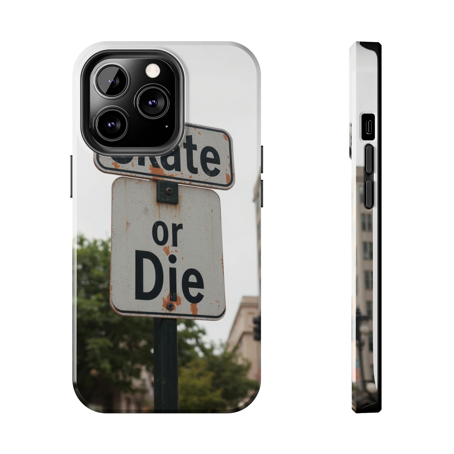Skate or Die Tough Phone Case - Durable Protection for Skaters