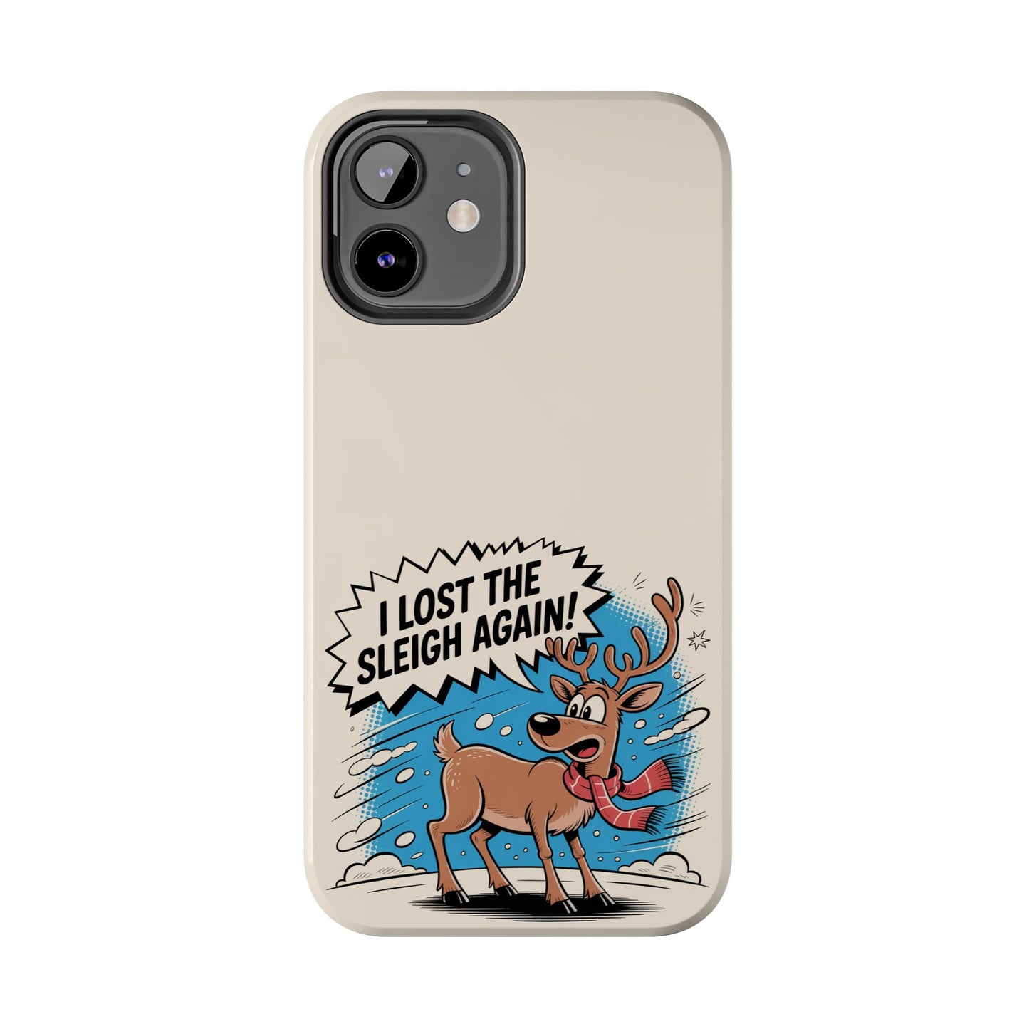 Festive Phone Case: "I Lost the Sleigh Again!" for iPhone