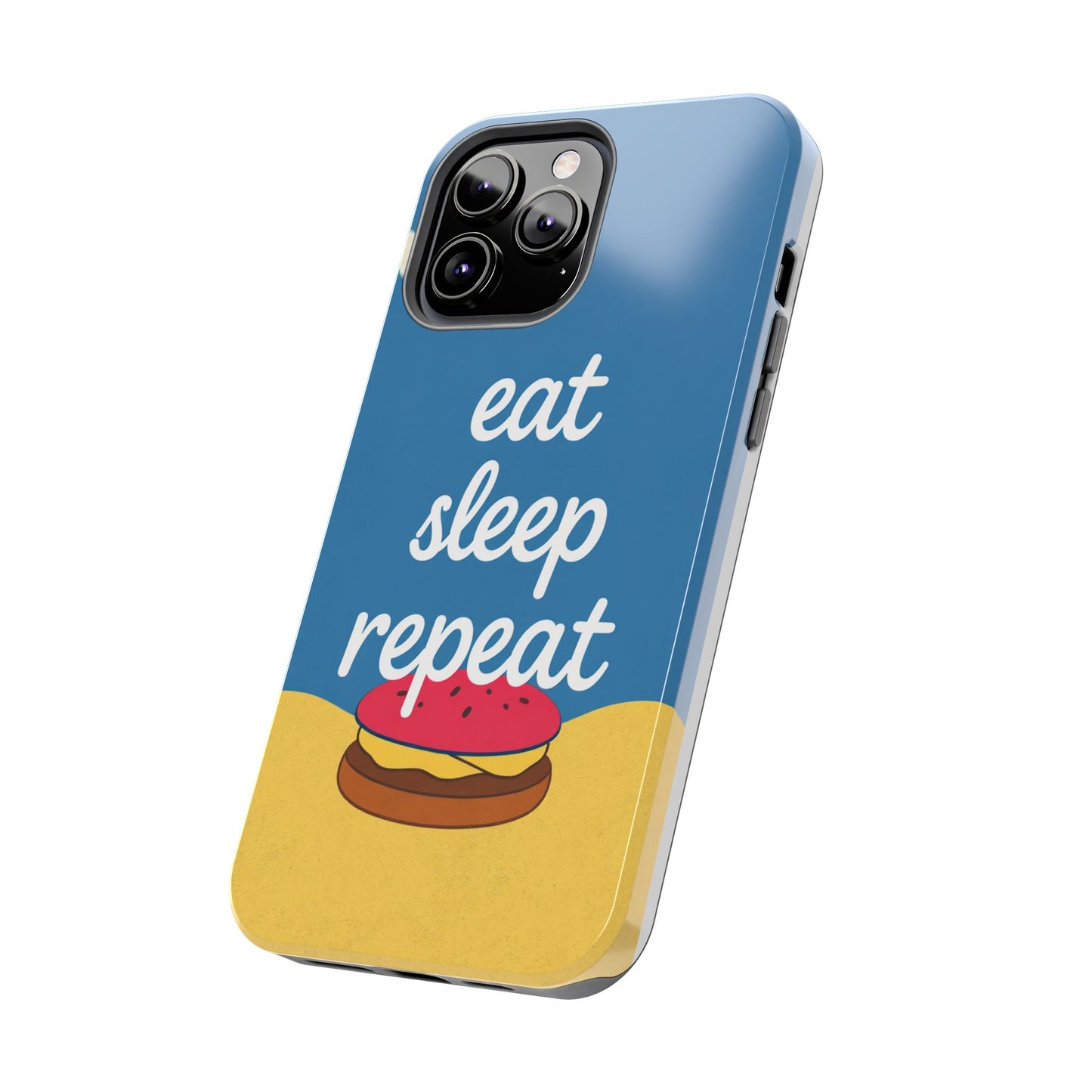 Eat, Sleep, Repeat Phone Case – Fun & Durable Tough Phone Cases for Food Lovers