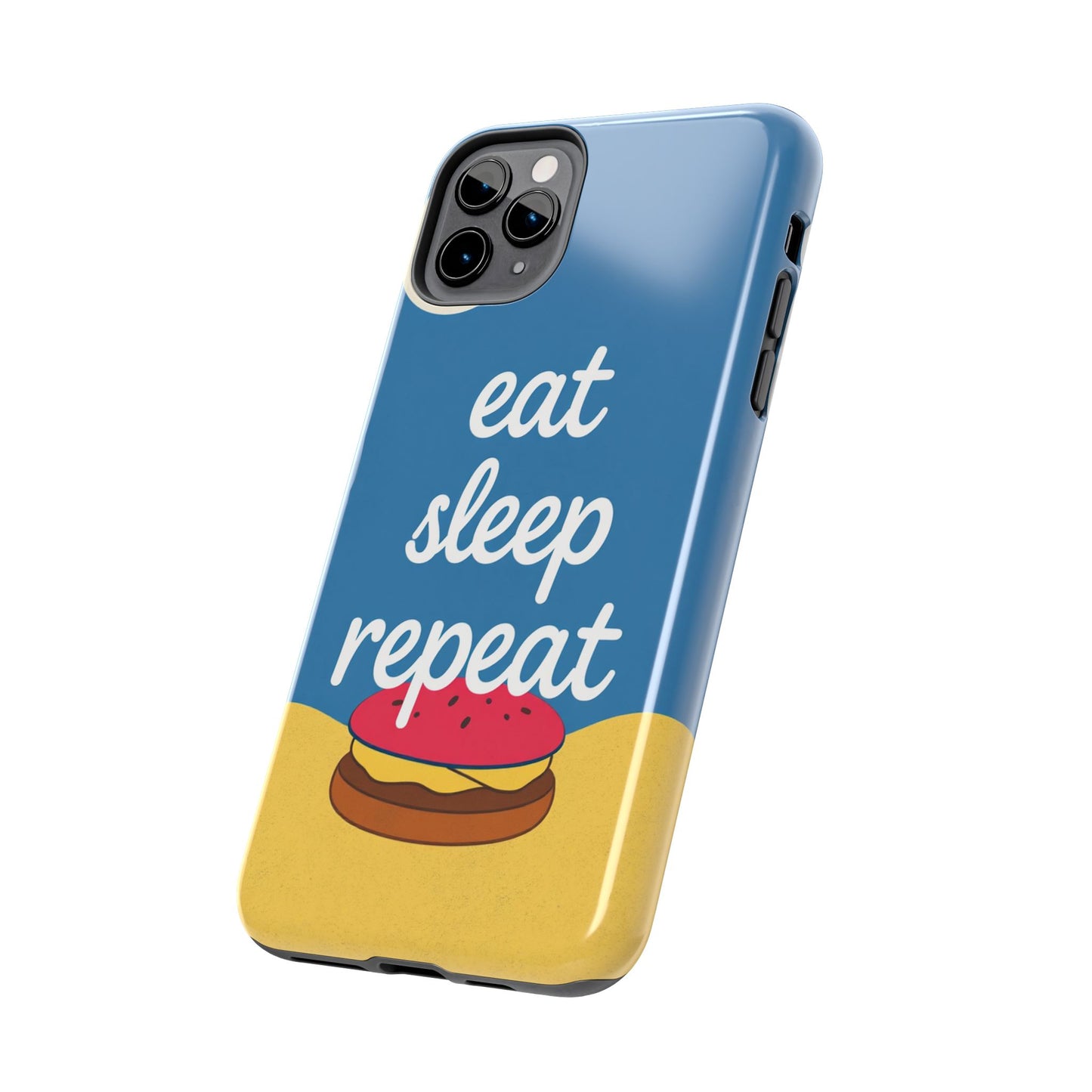 Eat, Sleep, Repeat Phone Case – Fun & Durable Tough Phone Cases for Food Lovers