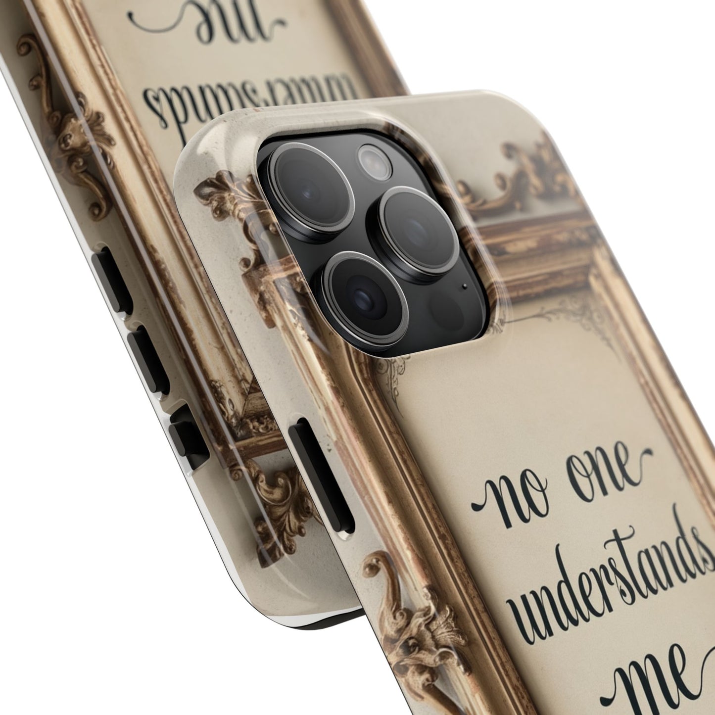 Personalized Tough Phone Case - "No One Understands Me" Design