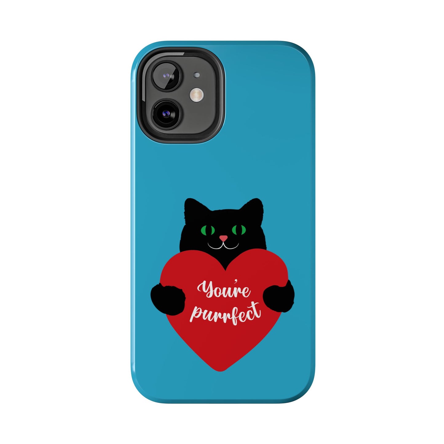 You're Purrfect Cat Phone Case - Tough & Stylish Pet Lover Accessory - for iPhone