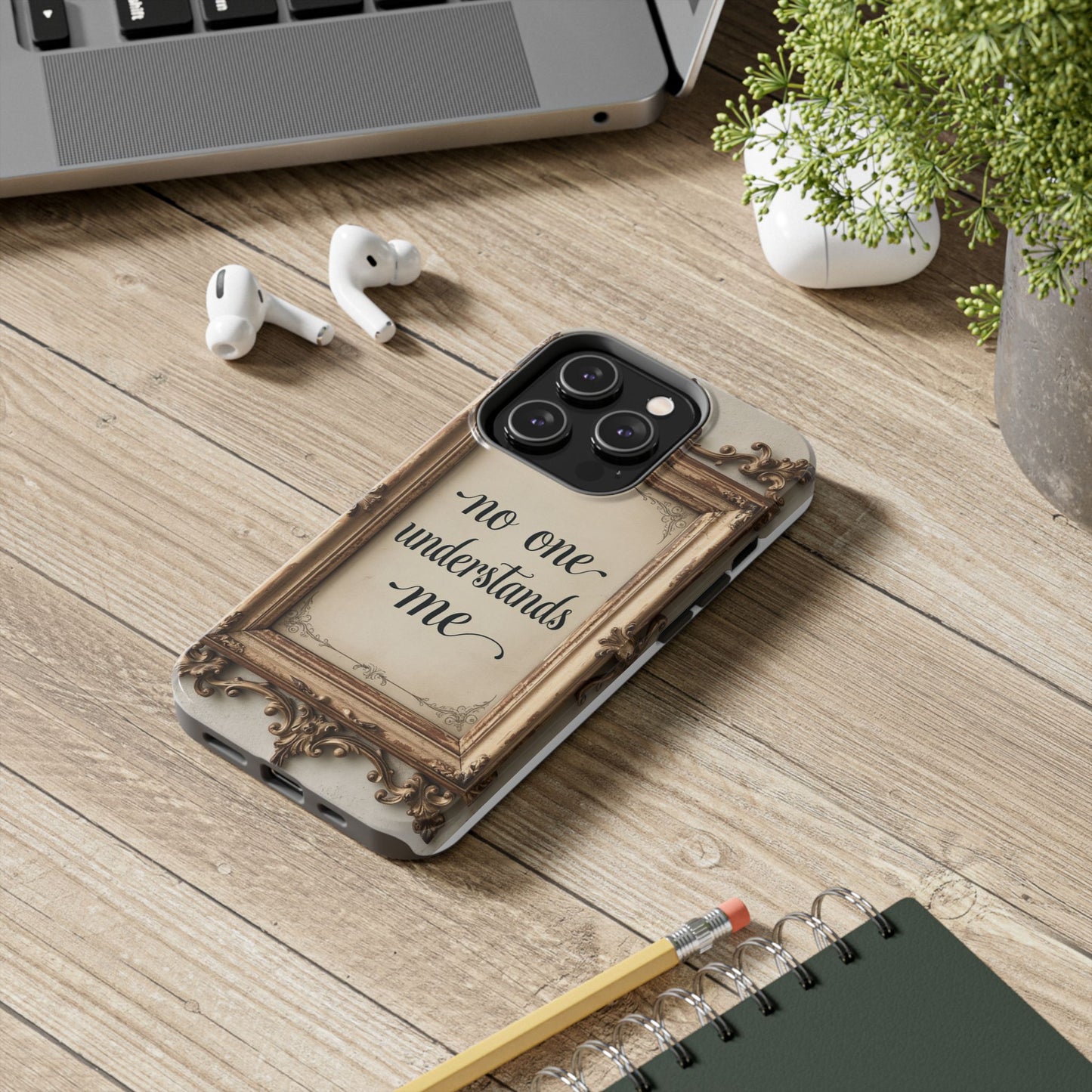 Personalized Tough Phone Case - "No One Understands Me" Design