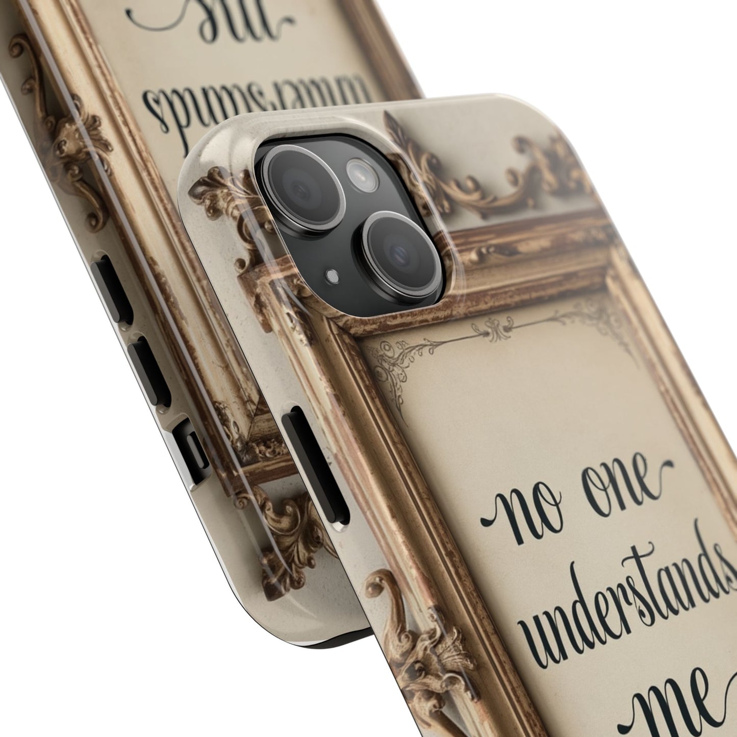 Personalized Tough Phone Case - "No One Understands Me" Design
