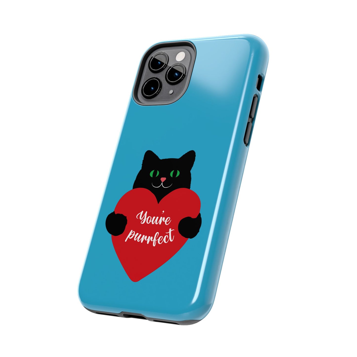 You're Purrfect Cat Phone Case - Tough & Stylish Pet Lover Accessory - for iPhone
