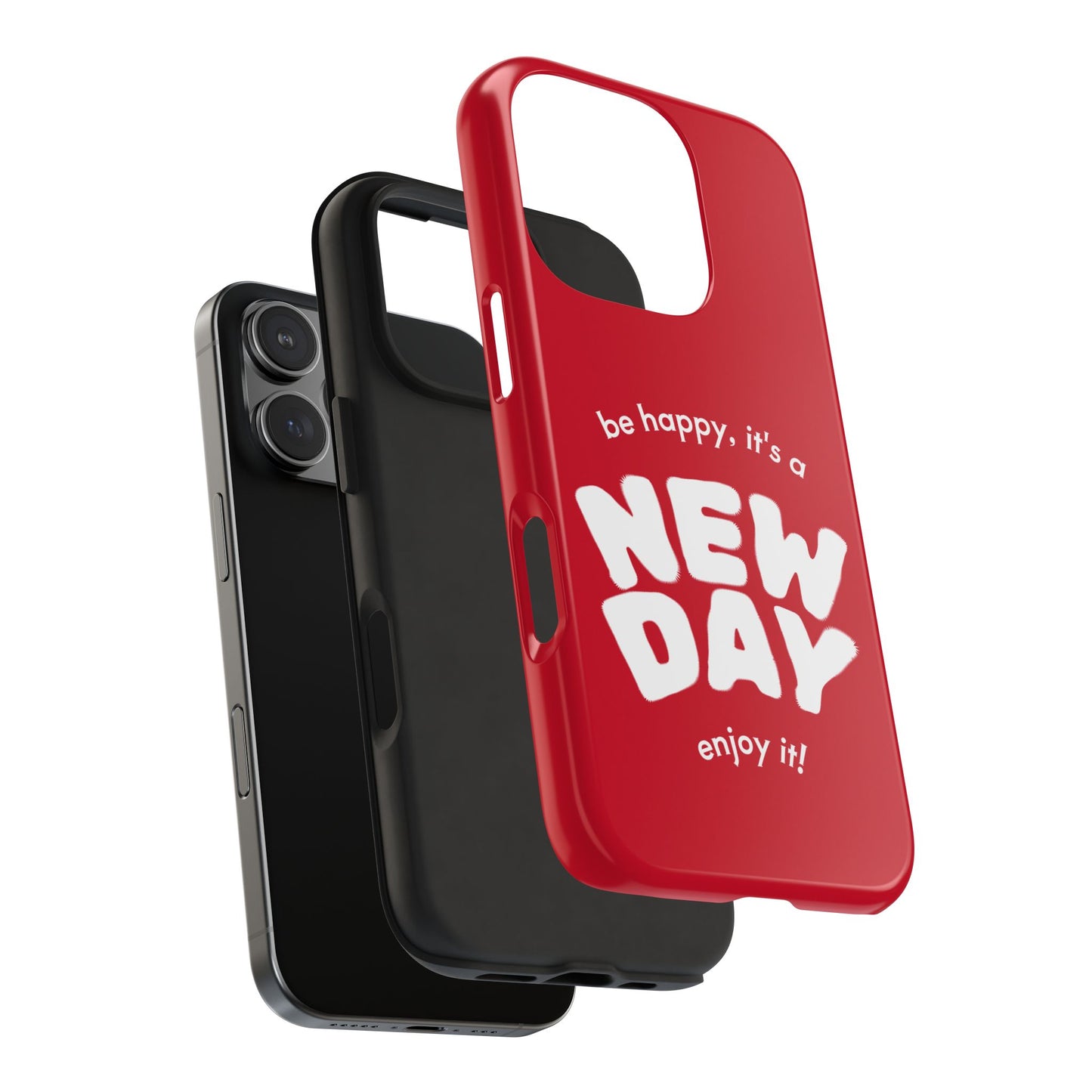 Inspirational Tough Phone Case - 'New Day' Design