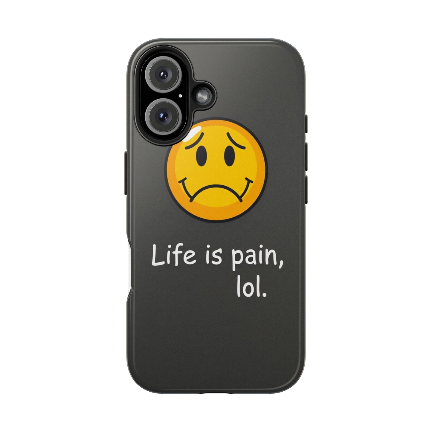 Life is Pain Tough Phone Case - Trendy Design for Smartphone Protection