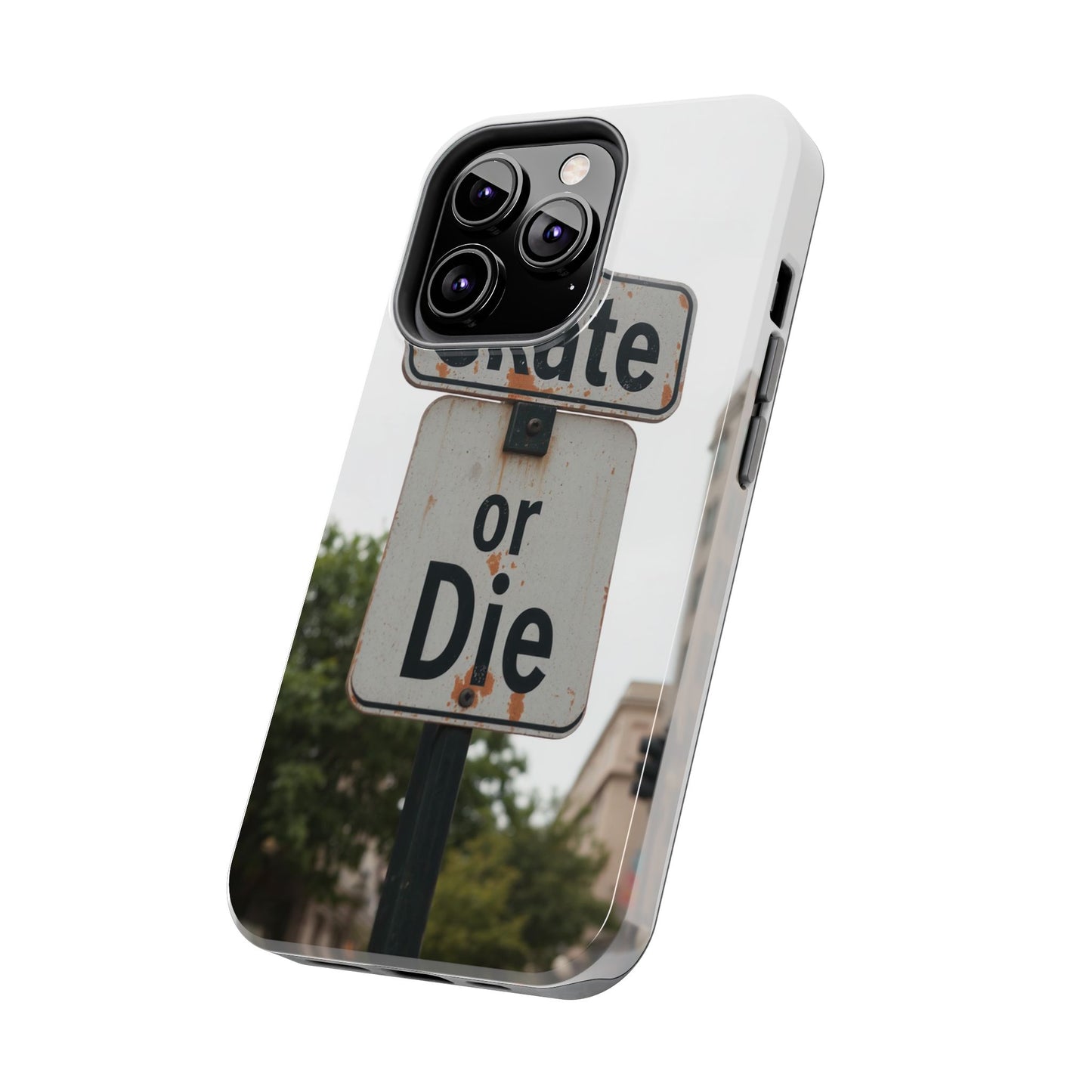 Skate or Die Tough Phone Case - Durable Protection for Skaters