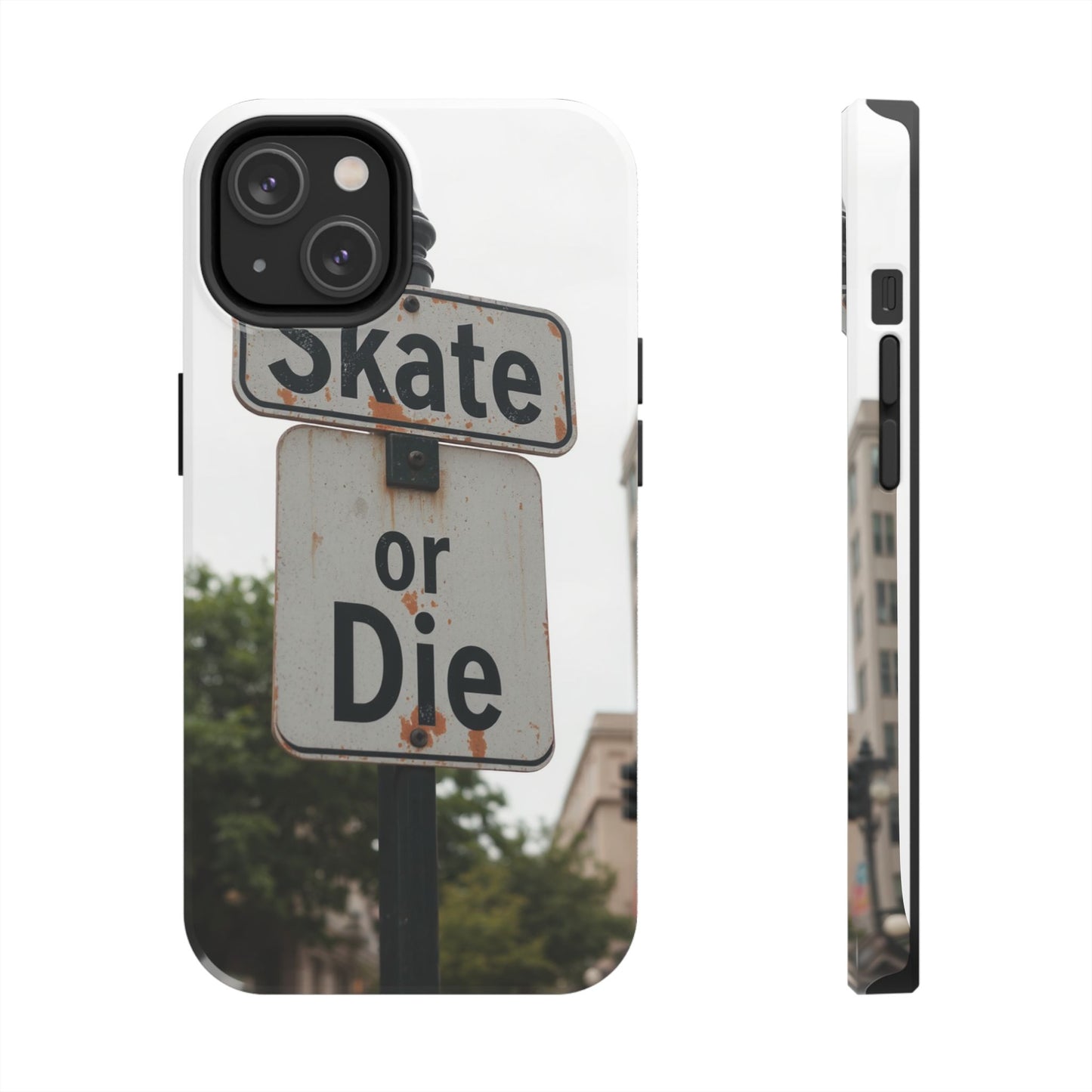 Skate or Die Tough Phone Case - Durable Protection for Skaters