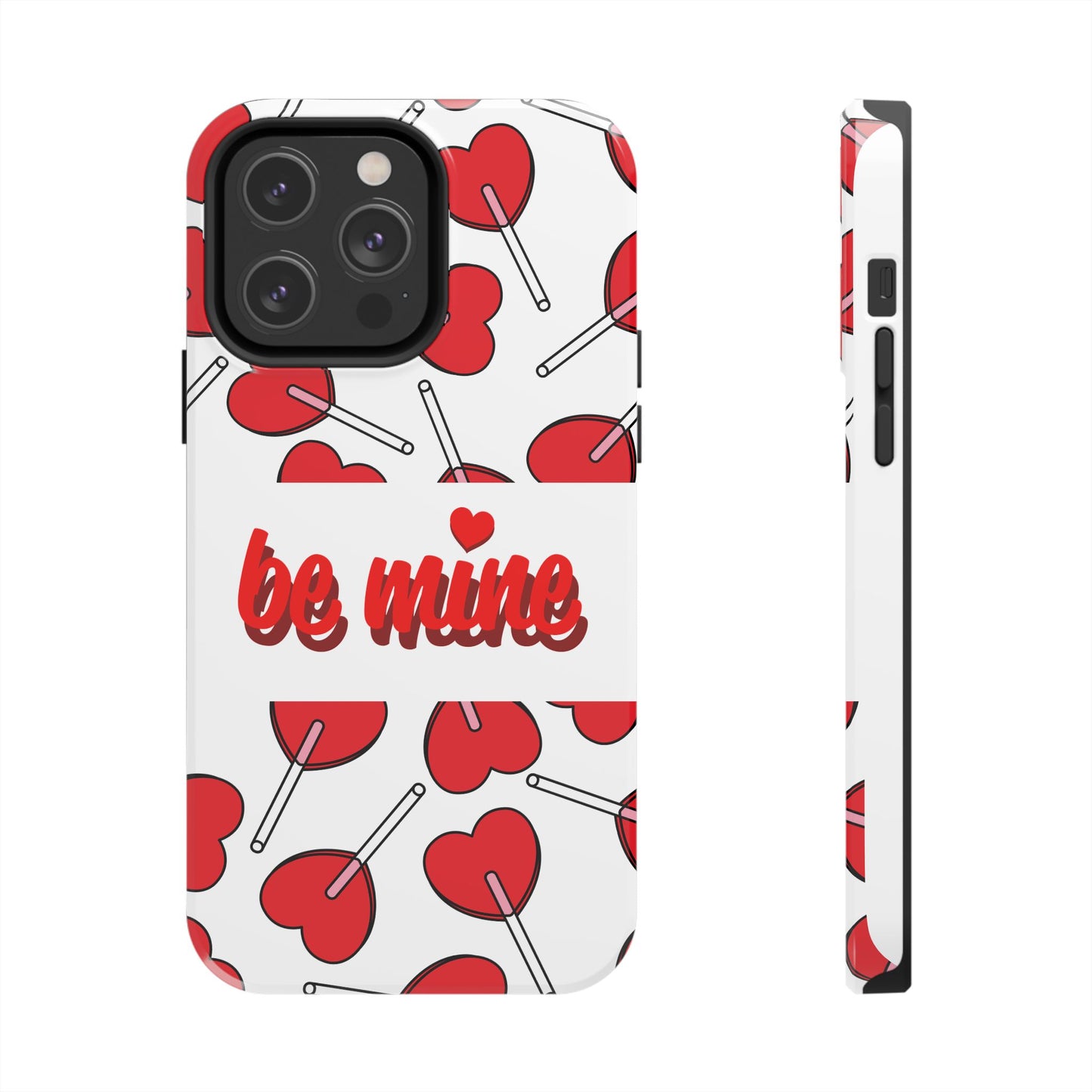 Be Mine Heart Pattern Tough Phone Case - Love Gift - for iPhone