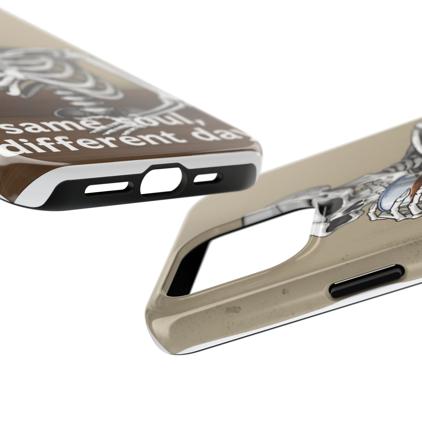 Funny Skeleton Phone Case - 'Same Soul, Different Day' Tough Cover