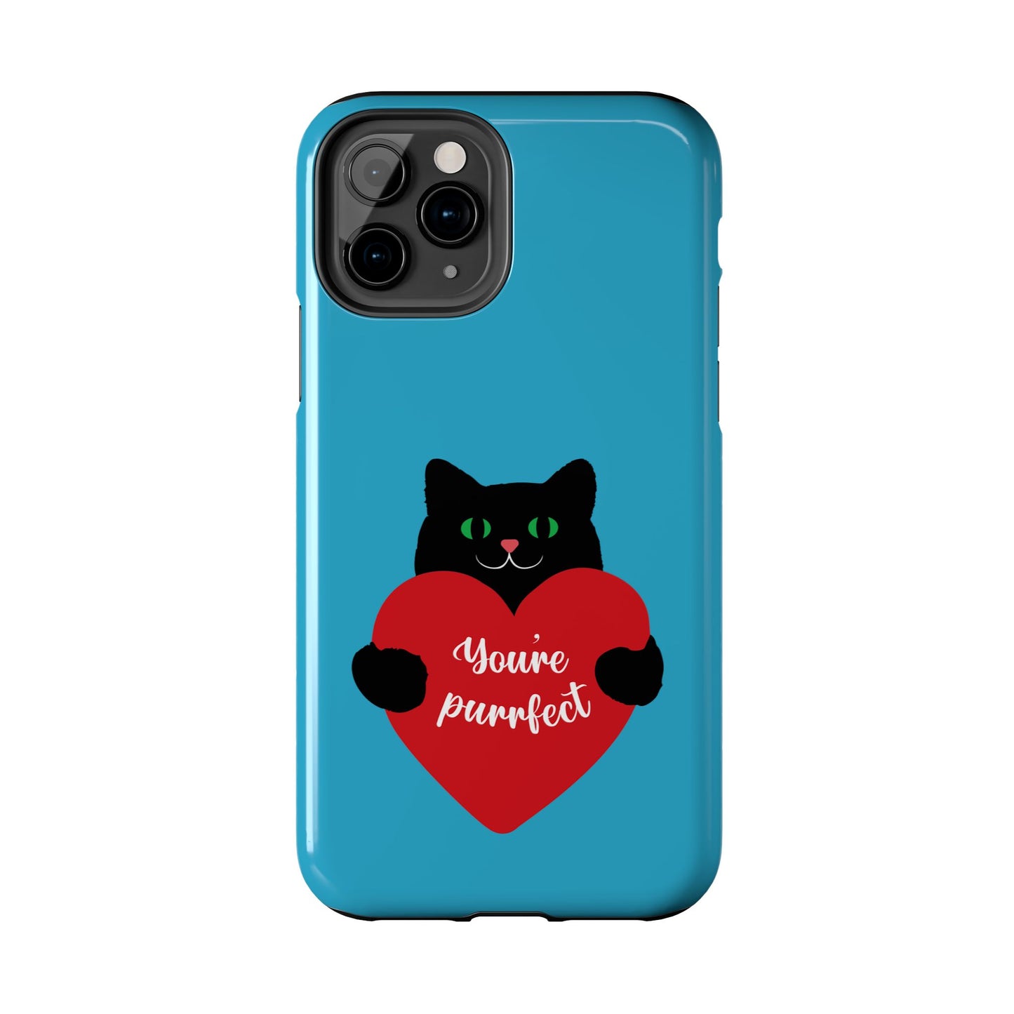 You're Purrfect Cat Phone Case - Tough & Stylish Pet Lover Accessory - for iPhone