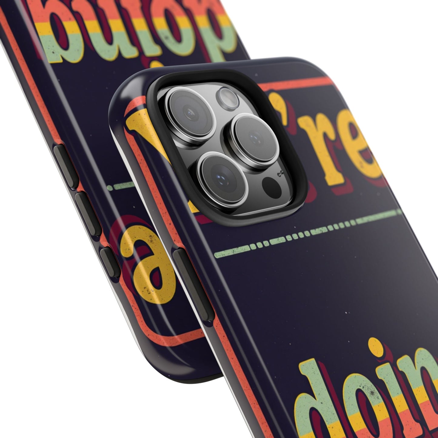 Inspirational Tough Phone Cases - 'You're Doing Great'