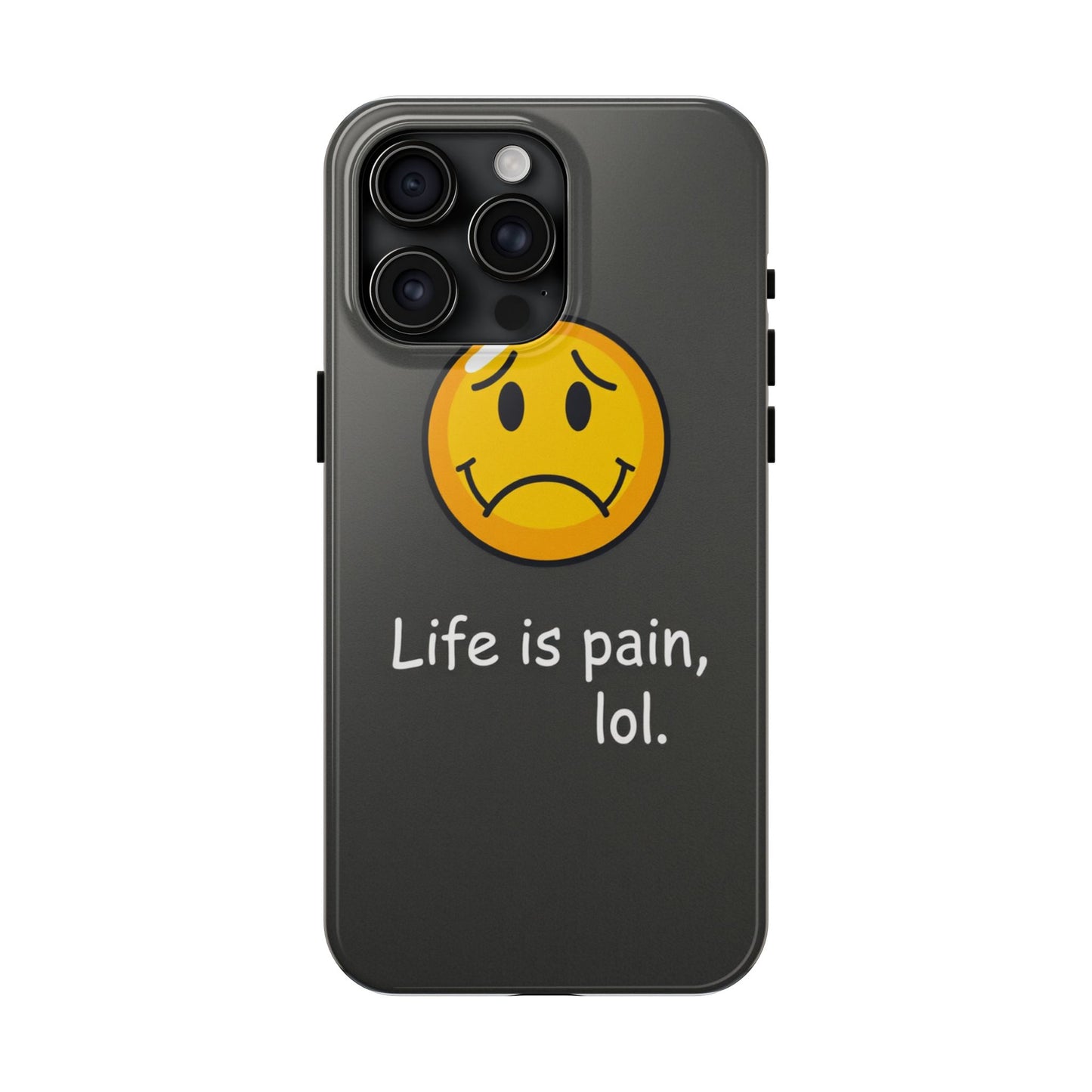 Life is Pain Tough Phone Case - Trendy Design for Smartphone Protection