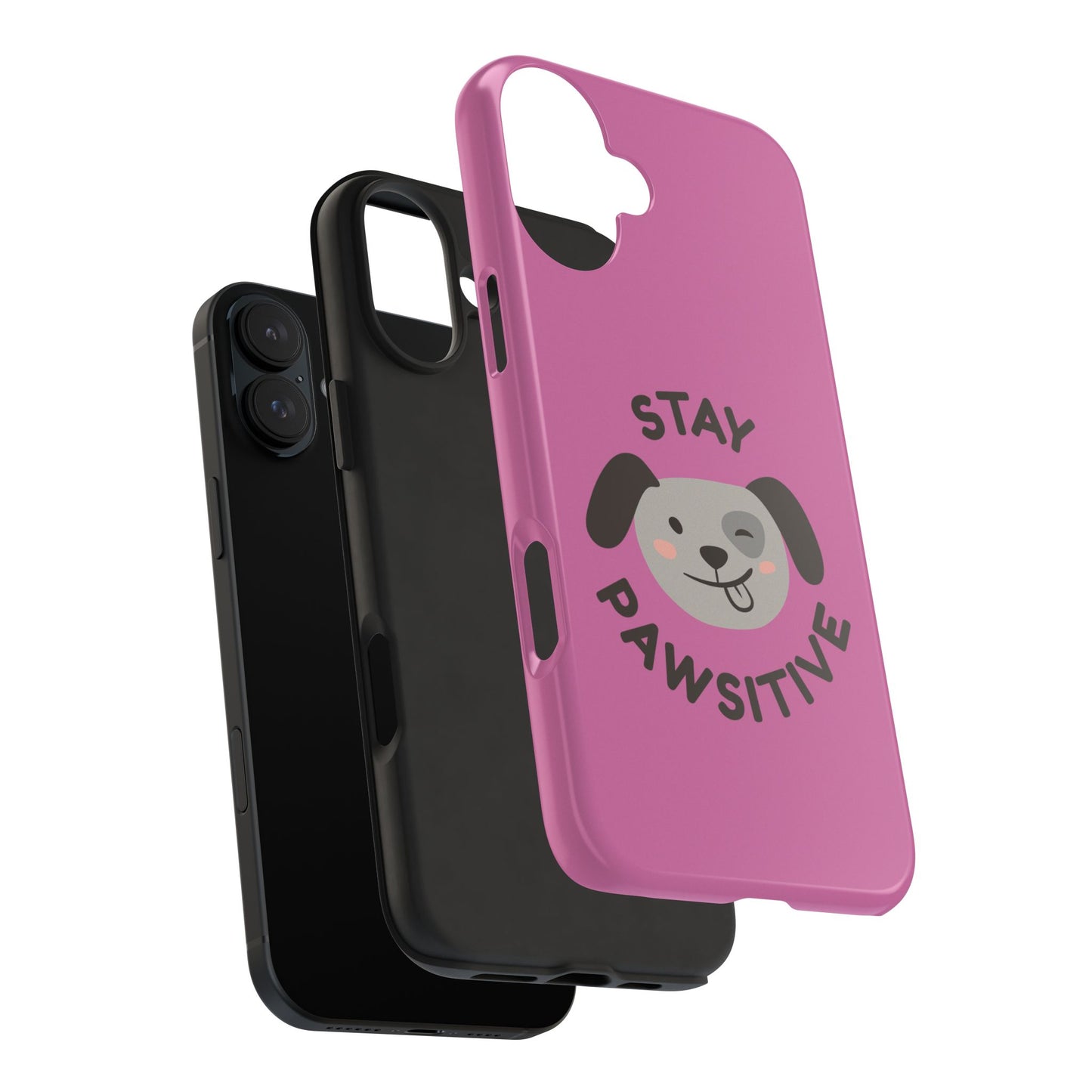 Pink Stay Pawsitive Tough Phone Case - Dog Funny Design - for iPhone
