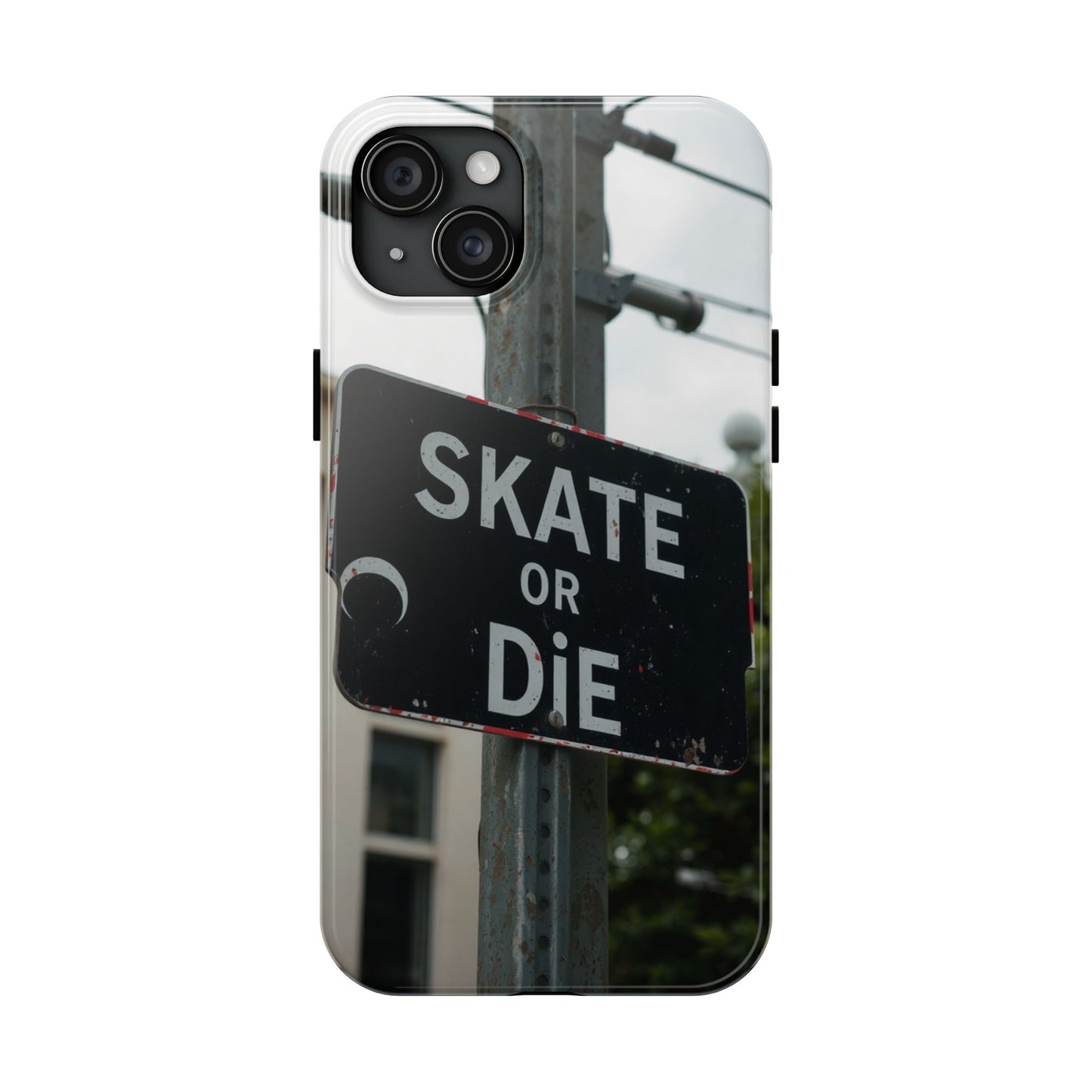 Black Sign Skate or Die Design - Tough Phone Case for iPhone
