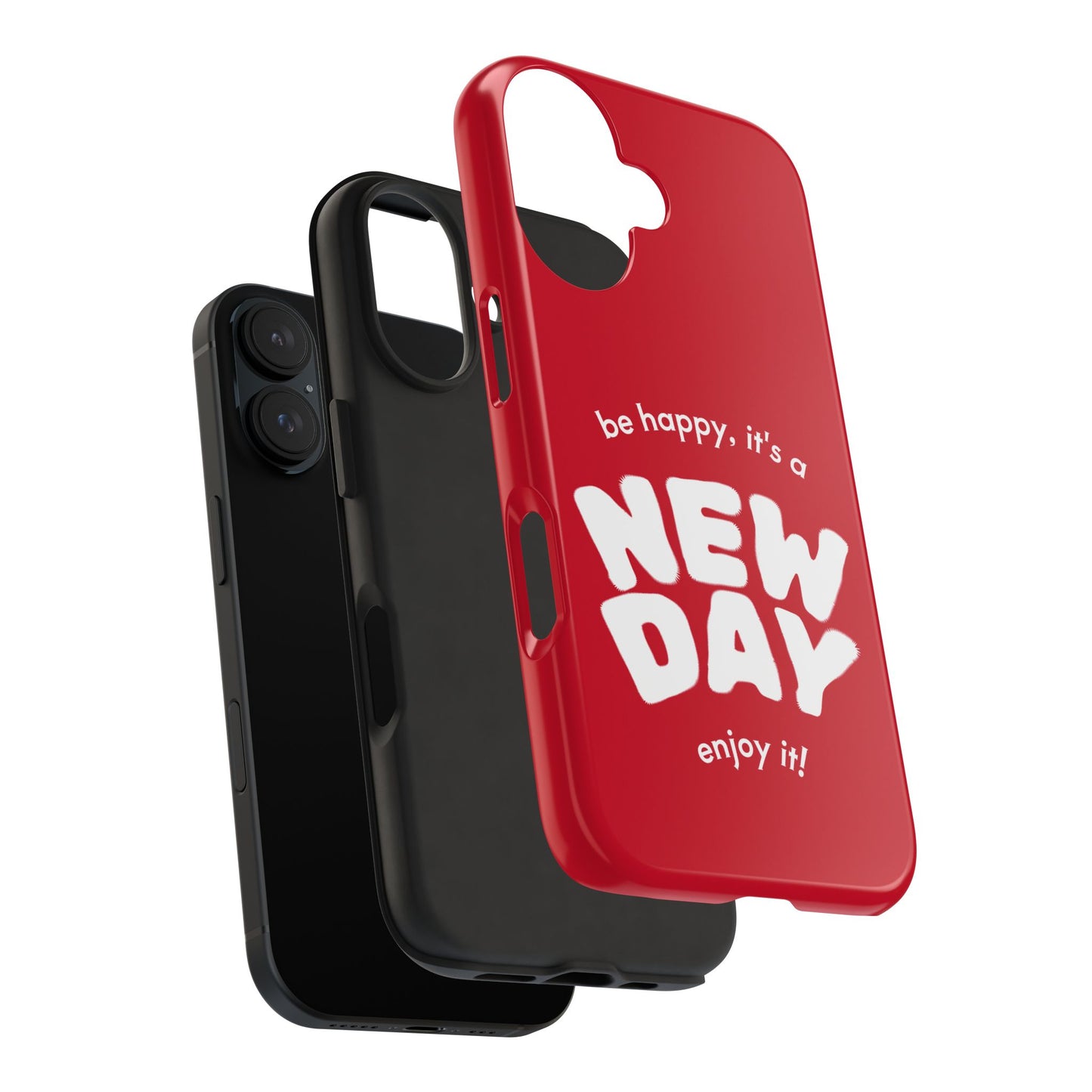 Inspirational Tough Phone Case - 'New Day' Design