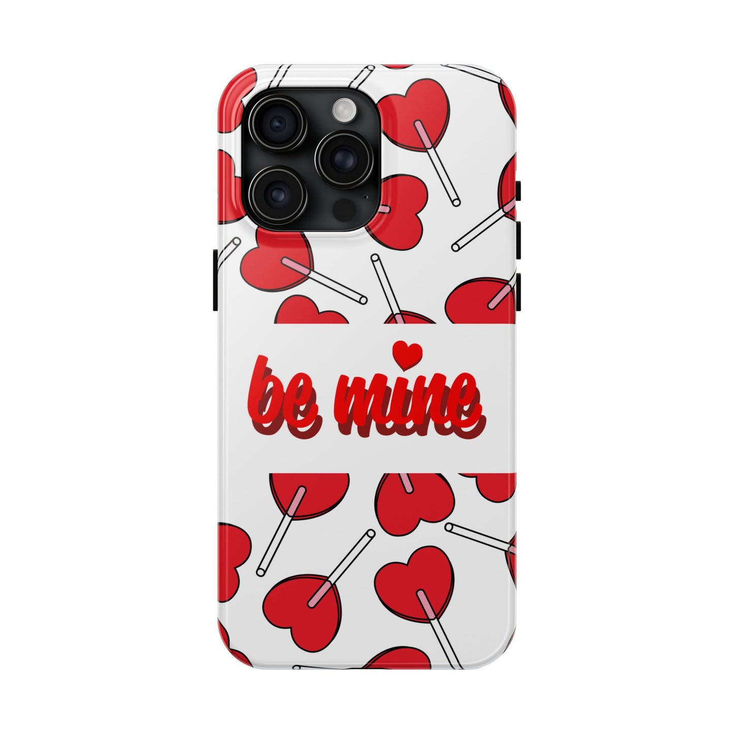 Be Mine Heart Pattern Tough Phone Case - Love Gift - for iPhone