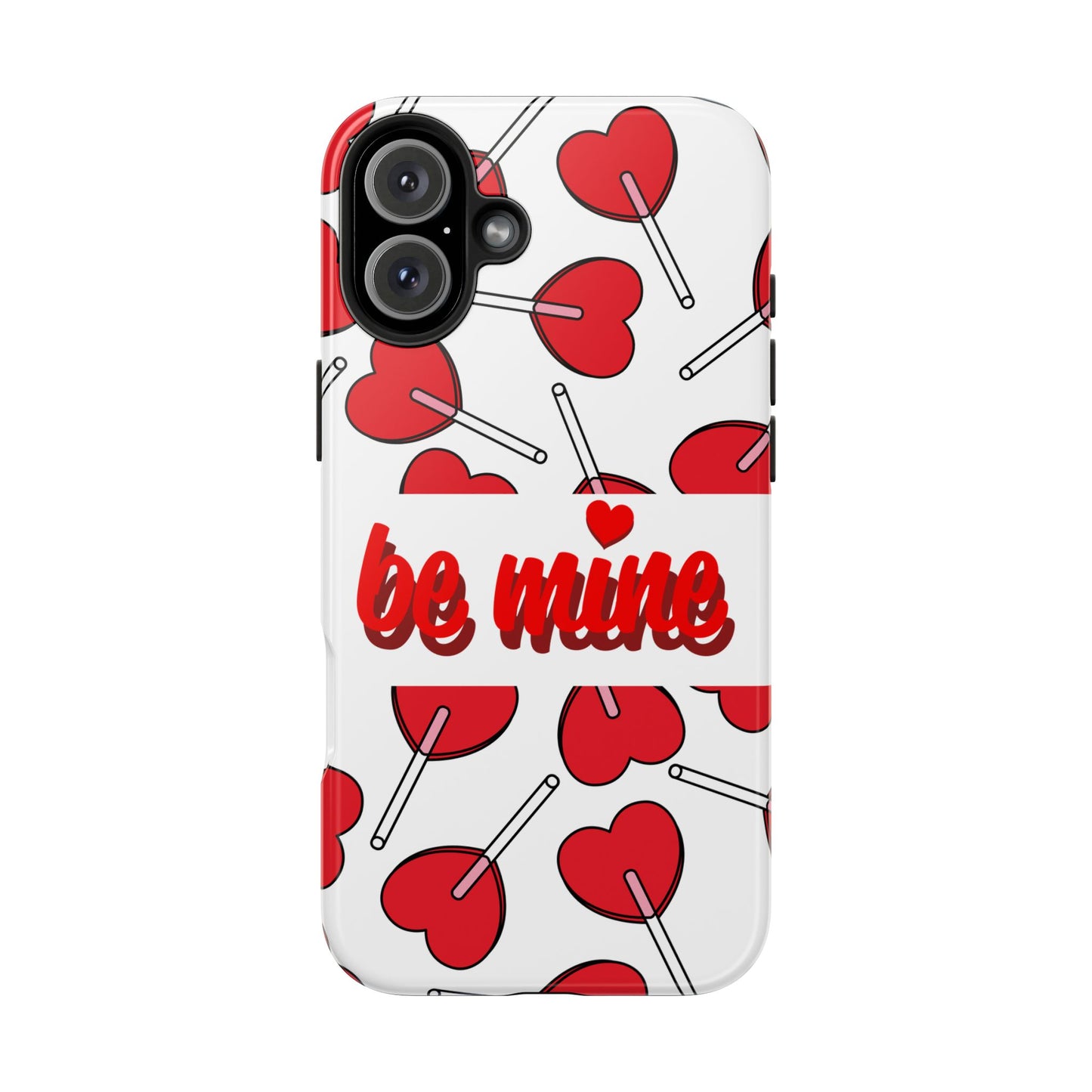 Be Mine Heart Pattern Tough Phone Case - Love Gift - for iPhone