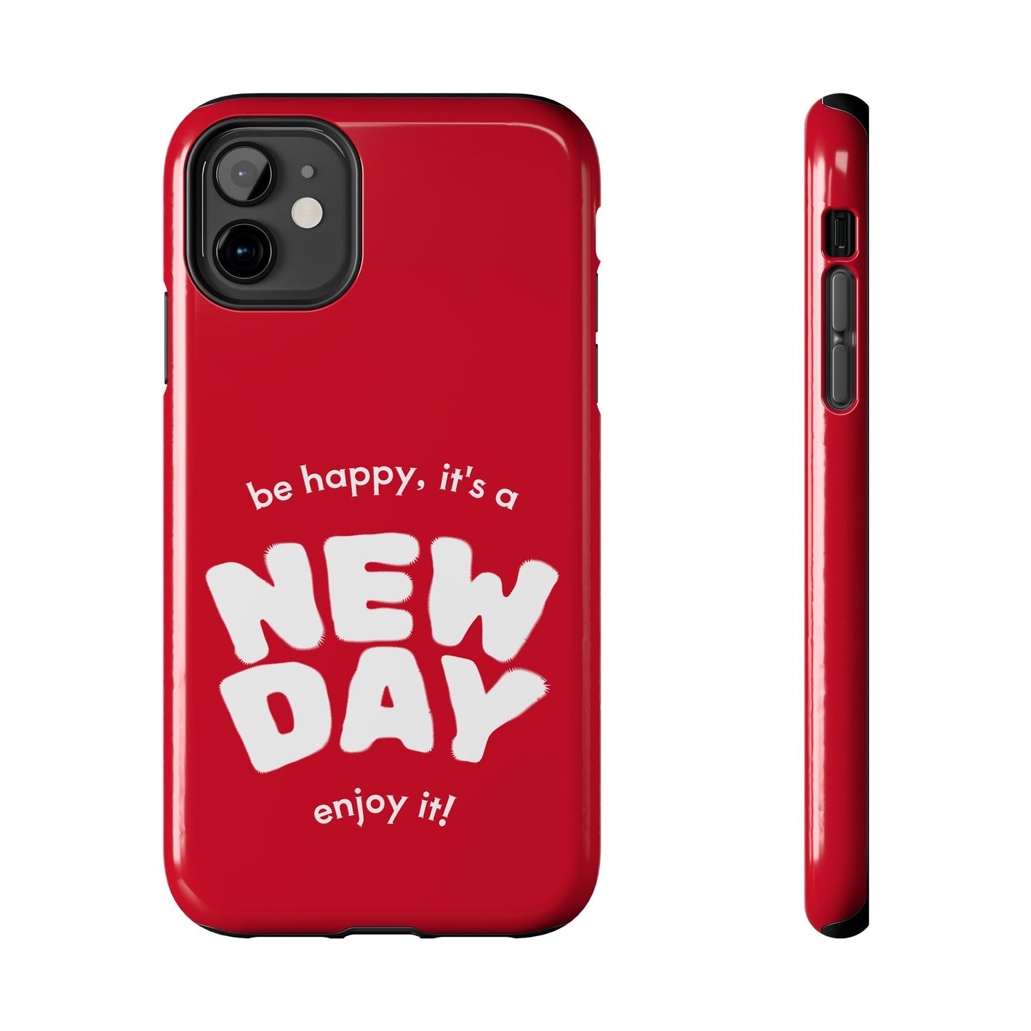 Inspirational Tough Phone Case - 'New Day' Design