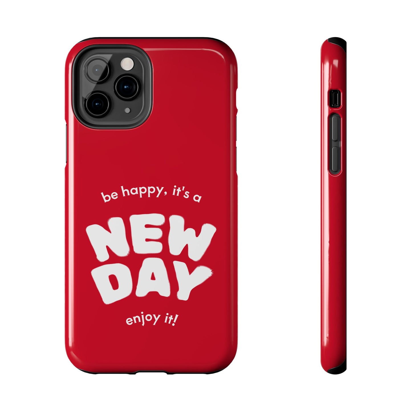 Inspirational Tough Phone Case - 'New Day' Design