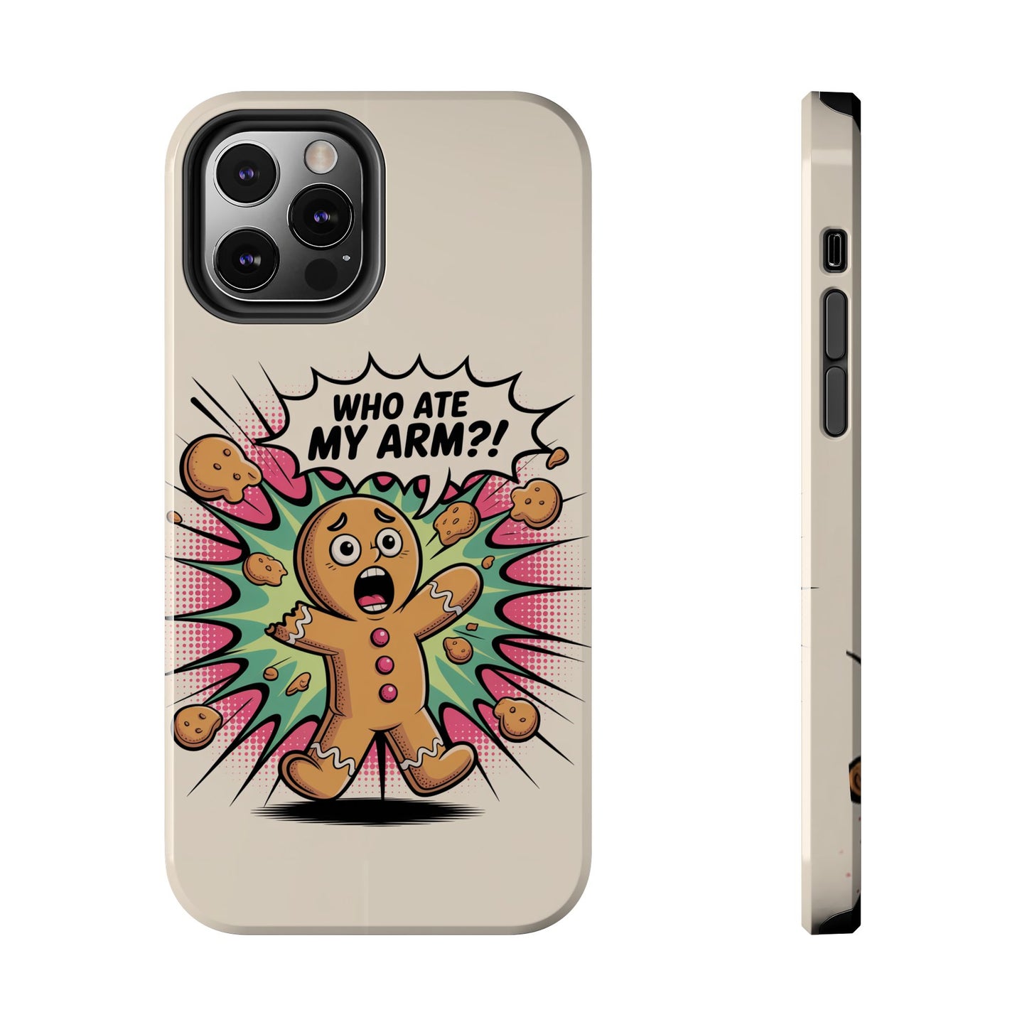 Funny Gingerbread Man Phone Case - Who Ate My Arm? Tough Protection