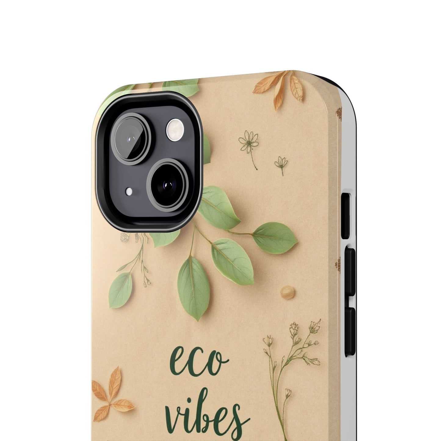 Eco-Friendly Tough Phone Cases - Eco Vibes Only