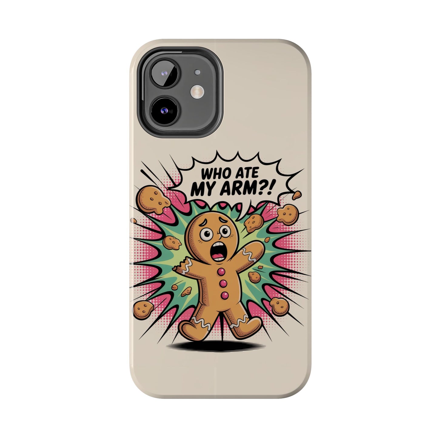 Funny Gingerbread Man Phone Case - Who Ate My Arm? Tough Protection