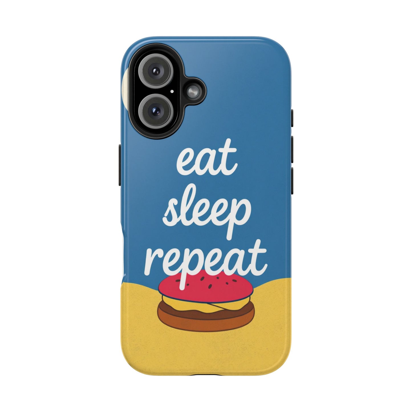 Eat, Sleep, Repeat Phone Case – Fun & Durable Tough Phone Cases for Food Lovers