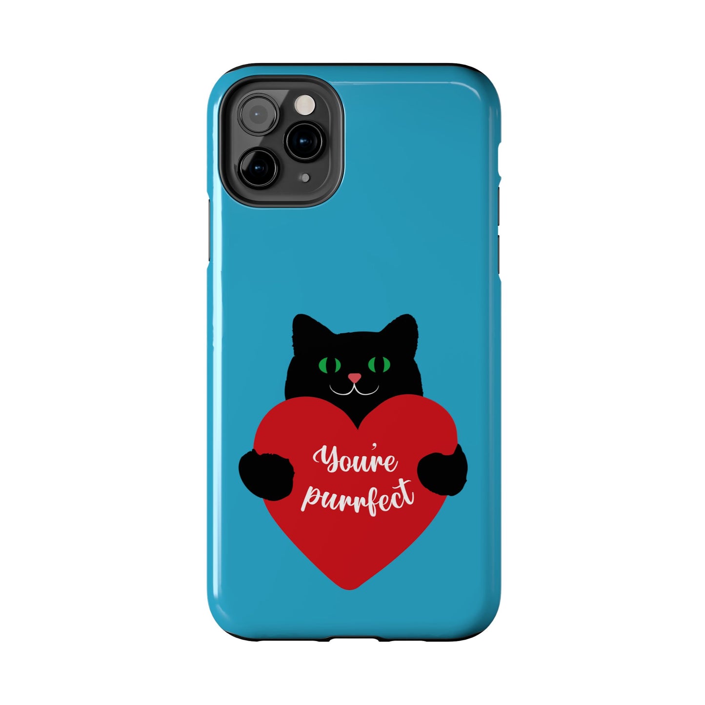 You're Purrfect Cat Phone Case - Tough & Stylish Pet Lover Accessory - for iPhone
