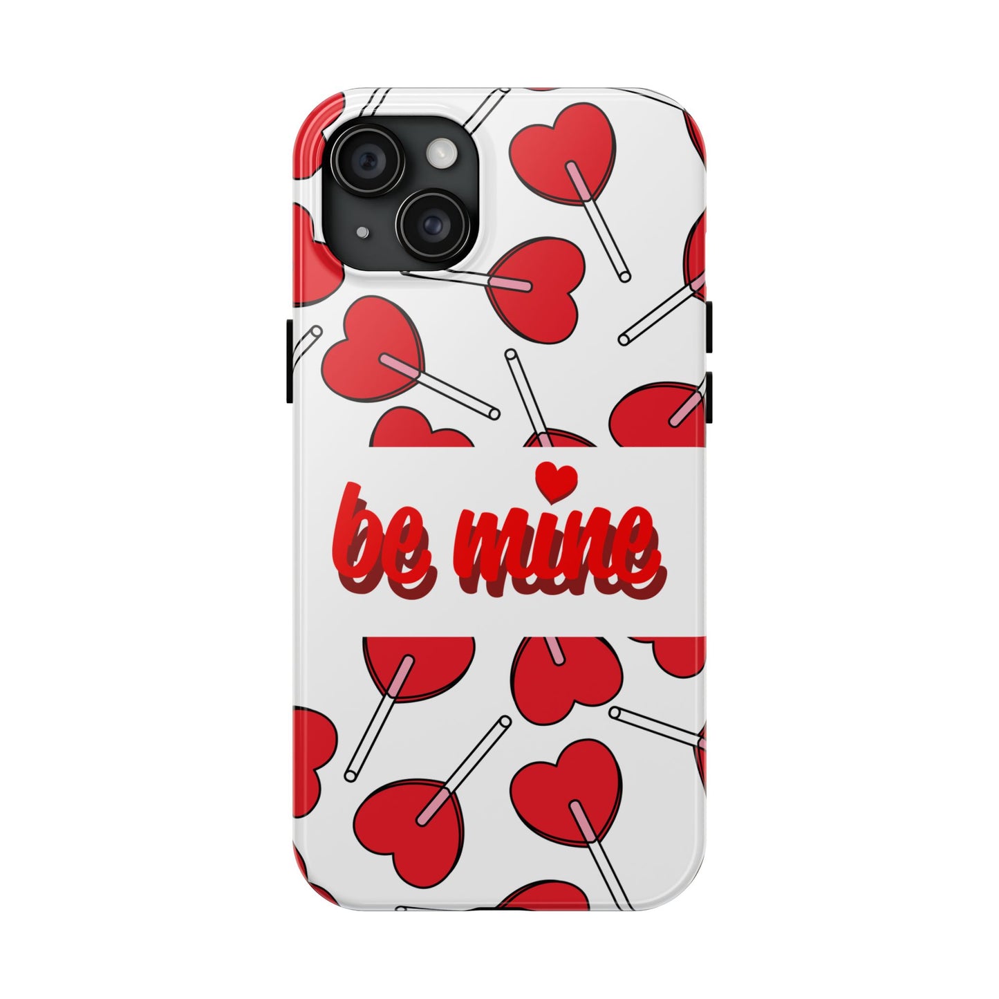 Be Mine Heart Pattern Tough Phone Case - Love Gift - for iPhone