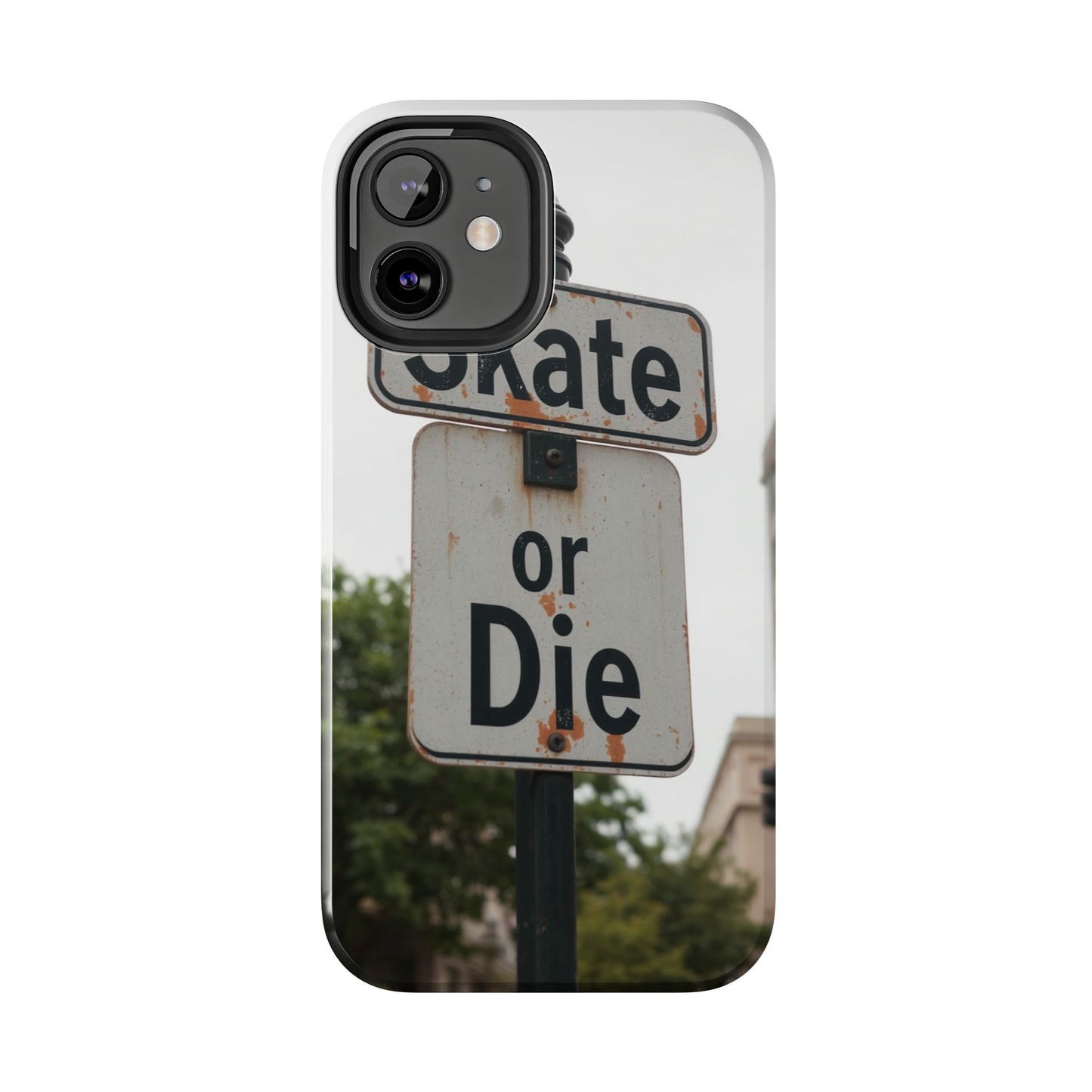 Skate or Die Tough Phone Case - Durable Protection for Skaters