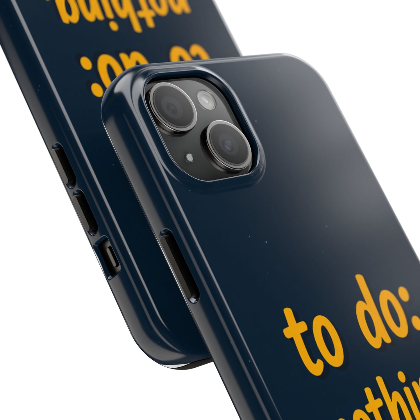 Funny Tough Phone Case - To Do: Nothing | Unique Gift for College Students, Lazy Days, Relaxation Motivation, Minimalist Phone Cover