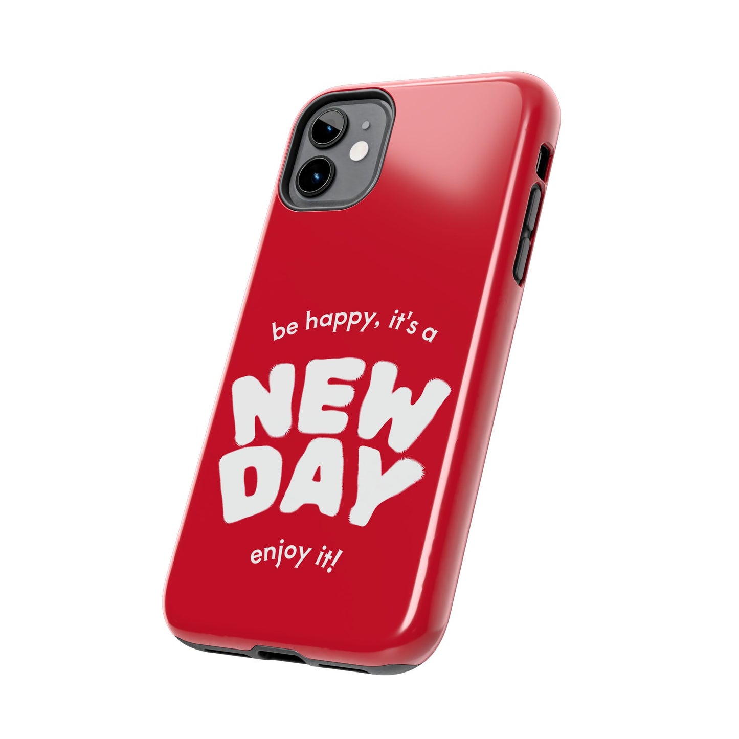 Inspirational Tough Phone Case - 'New Day' Design