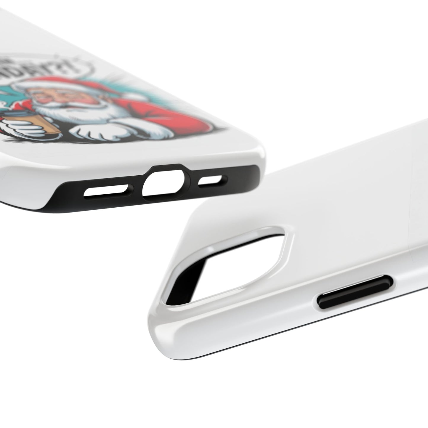 Santa 'Not Again... Monday?!' Tough Phone Case