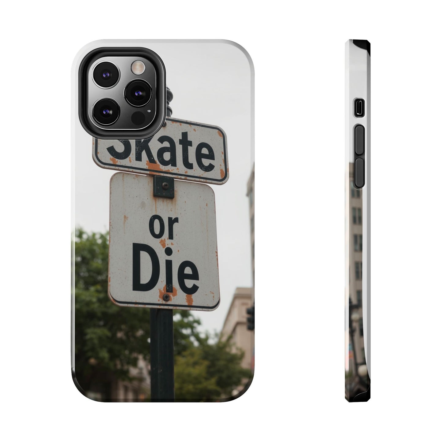 Skate or Die Tough Phone Case - Durable Protection for Skaters