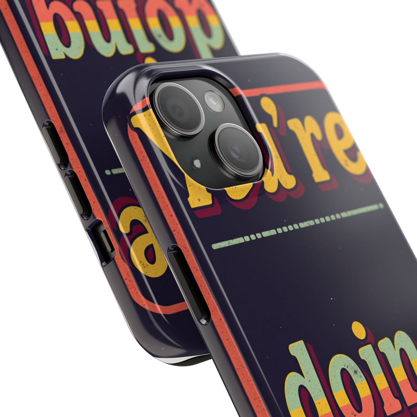 Inspirational Tough Phone Cases - 'You're Doing Great'