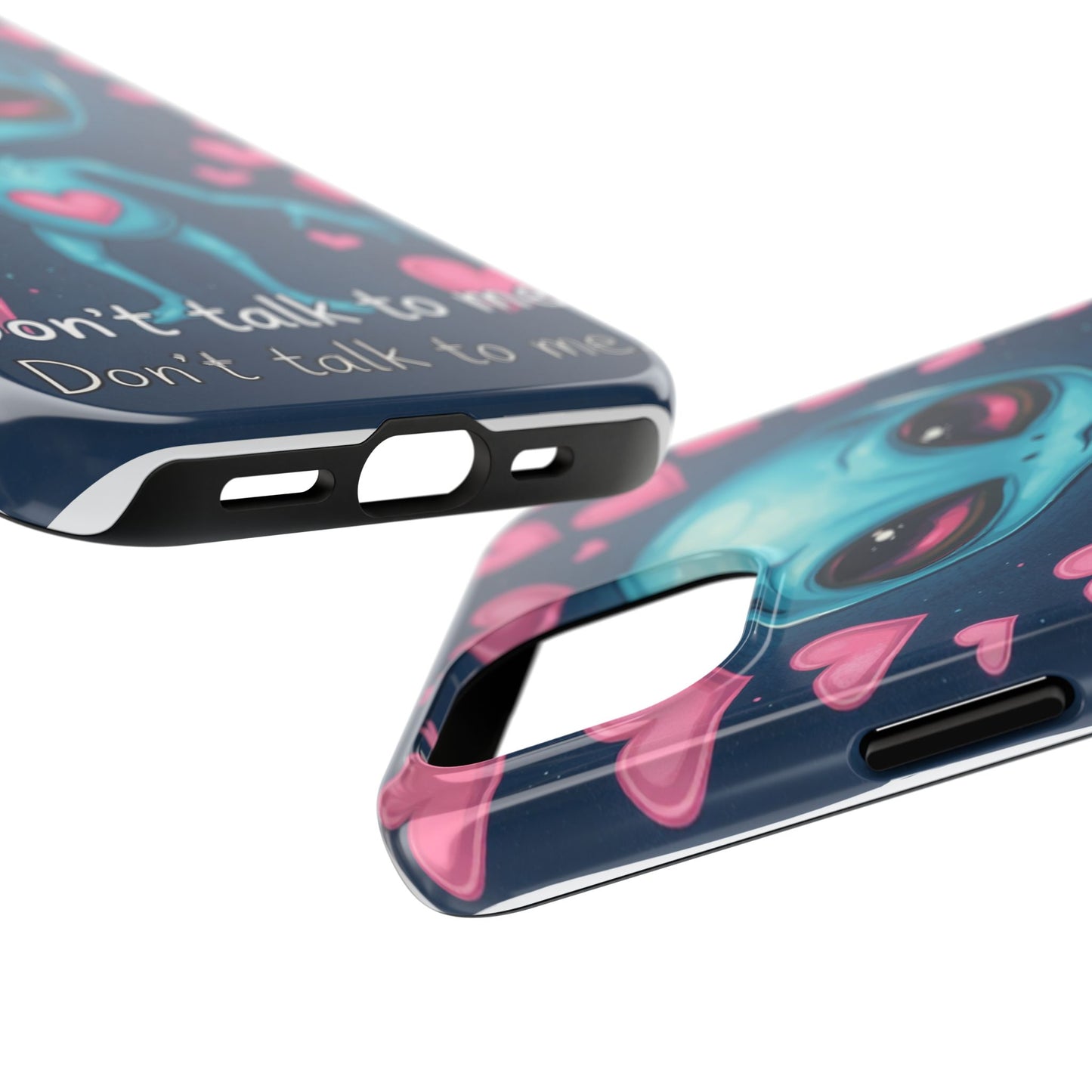 Alien Love Tough Phone Case – "Don't Talk to Me" Design