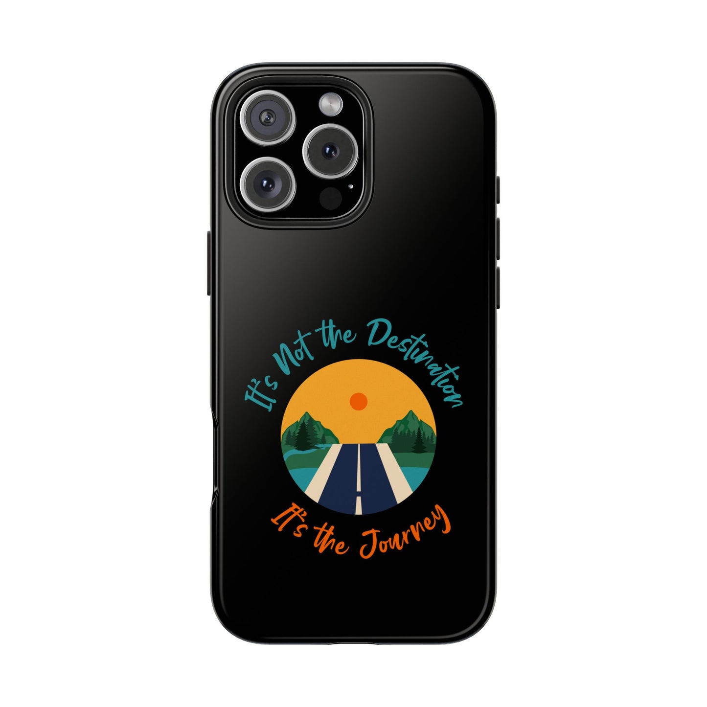 Adventure Quote Phone Case - 'It's Not the Destination, It's the Journey' - for iPhone