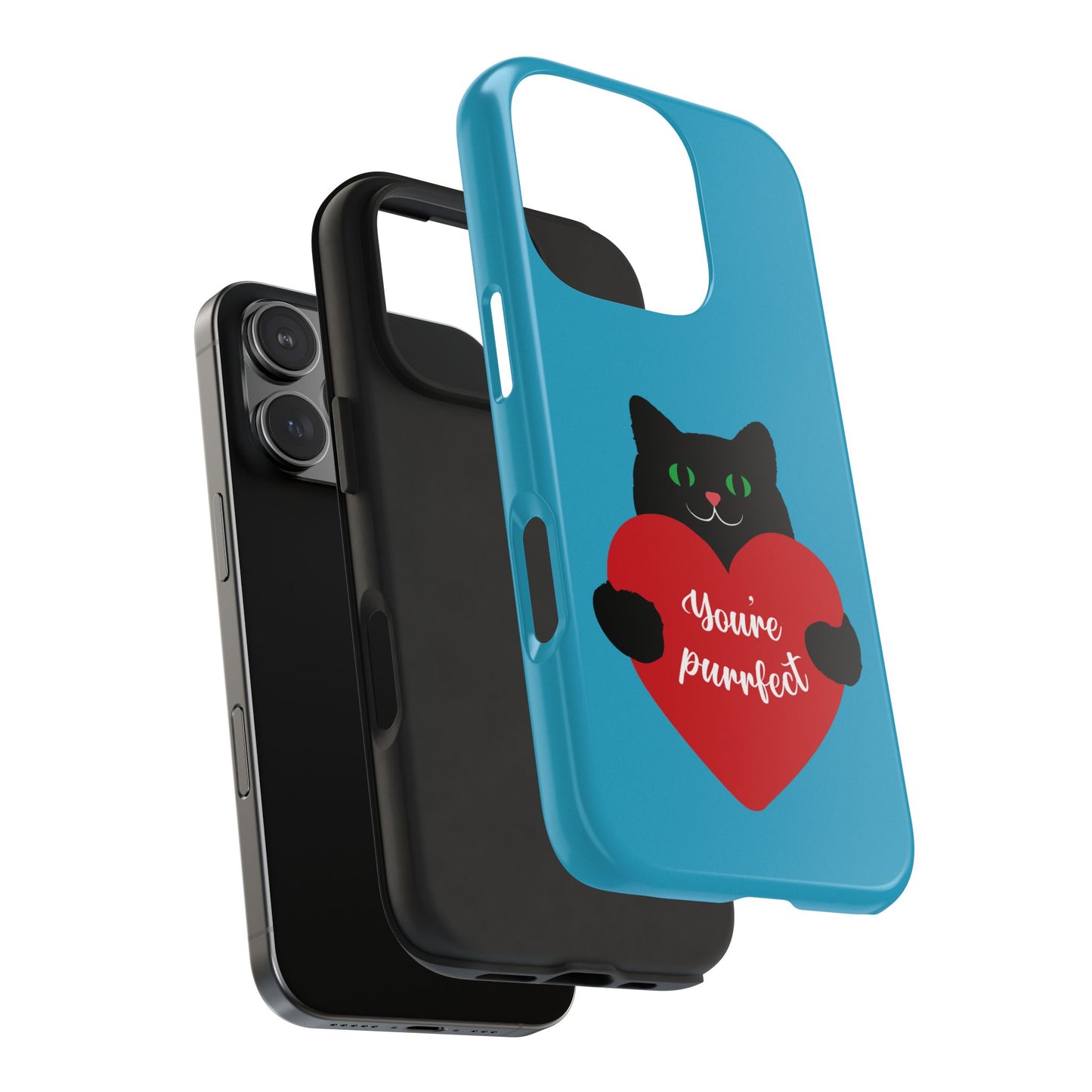 You're Purrfect Cat Phone Case - Tough & Stylish Pet Lover Accessory - for iPhone