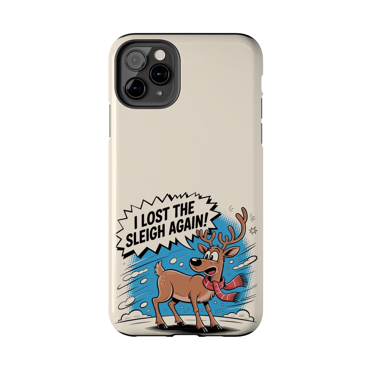 Festive Phone Case: "I Lost the Sleigh Again!" for iPhone