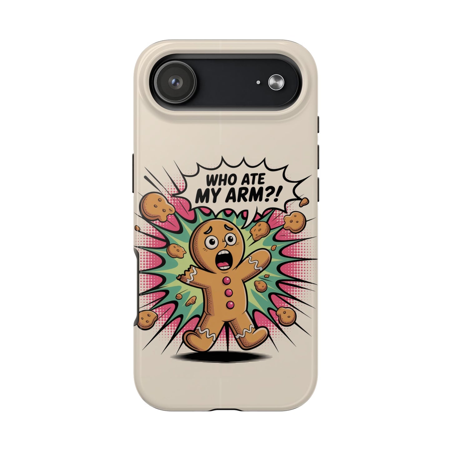Funny Gingerbread Man Phone Case - Who Ate My Arm? Tough Protection