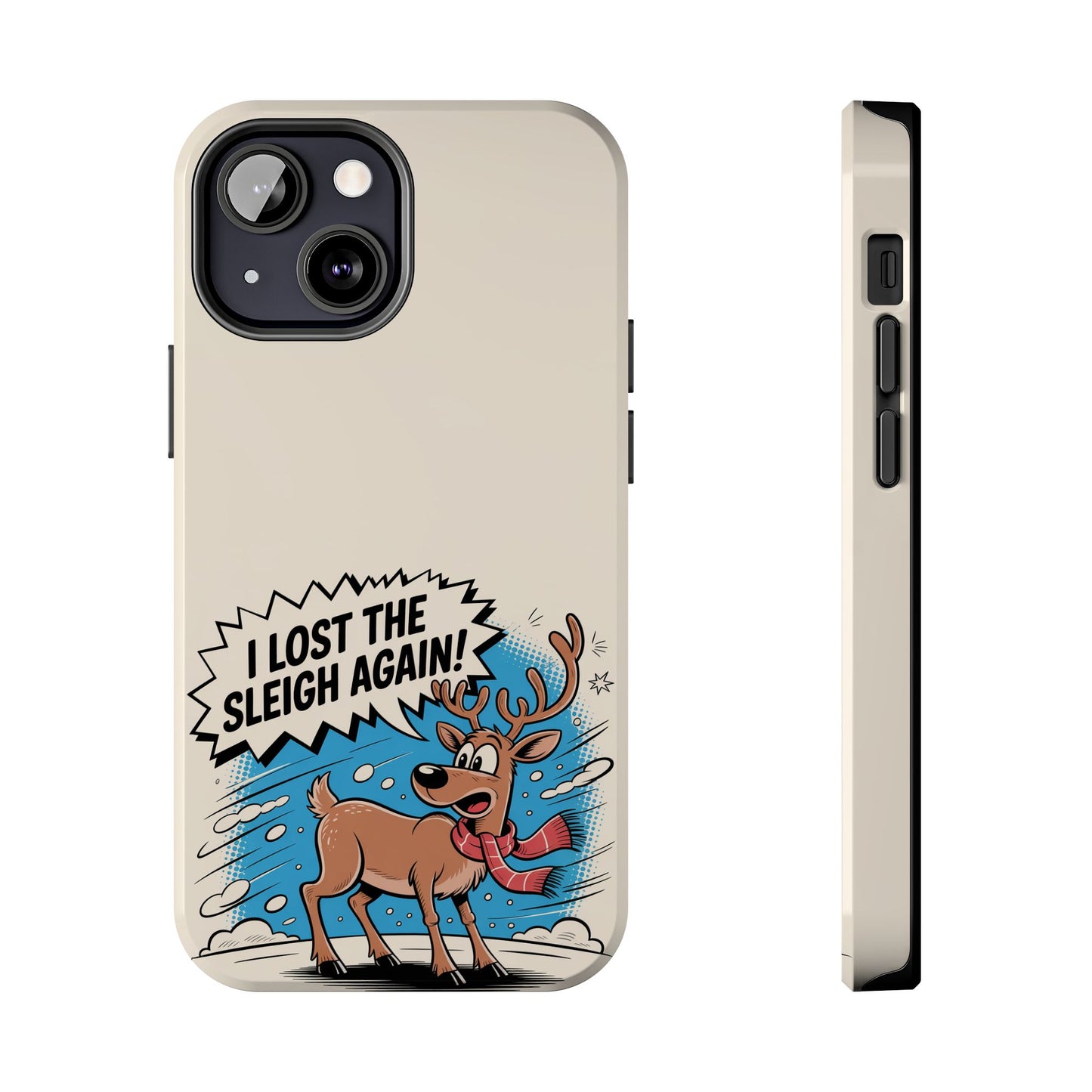 Festive Phone Case: "I Lost the Sleigh Again!" for iPhone