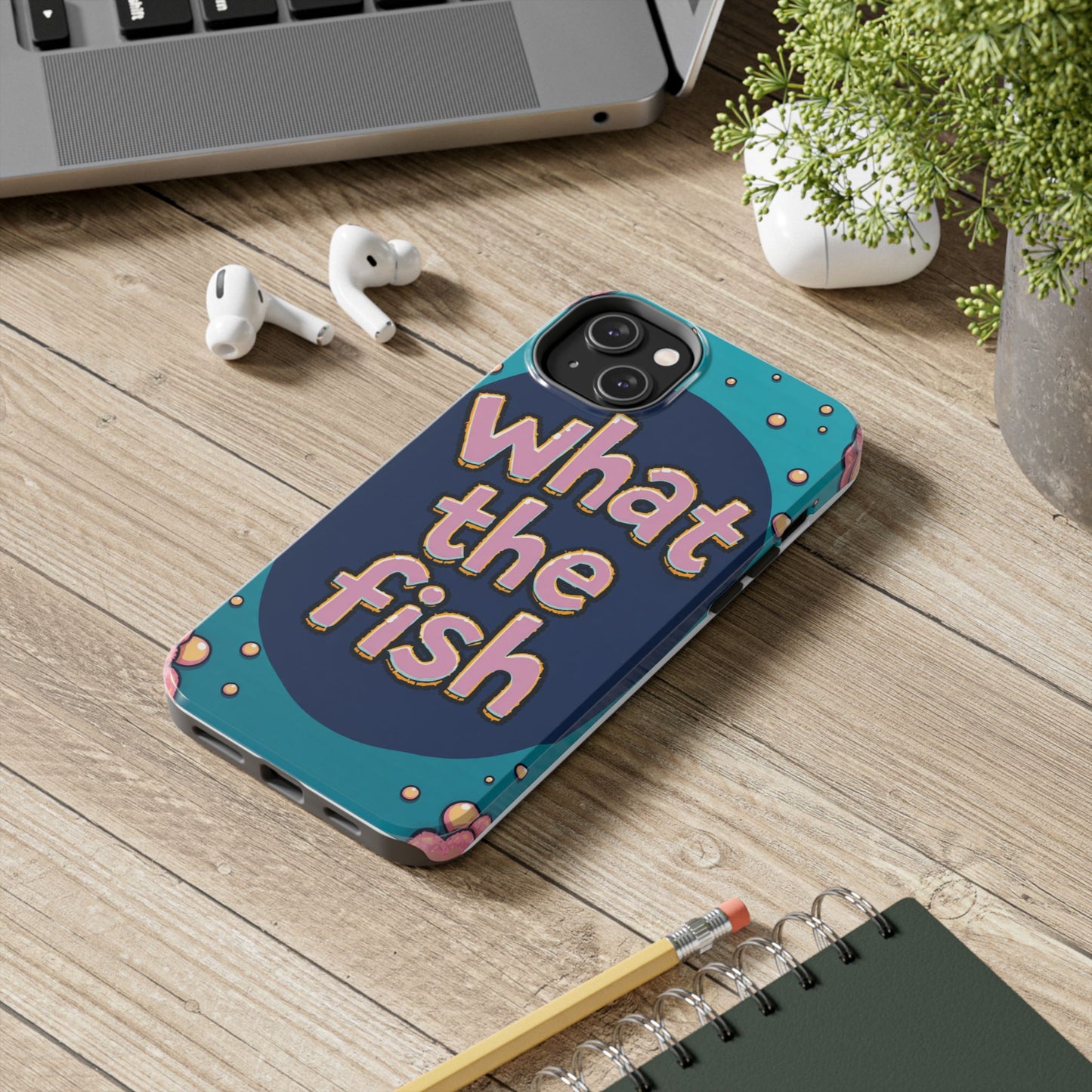 Playful Tough Phone Case - "What the Fish" Design