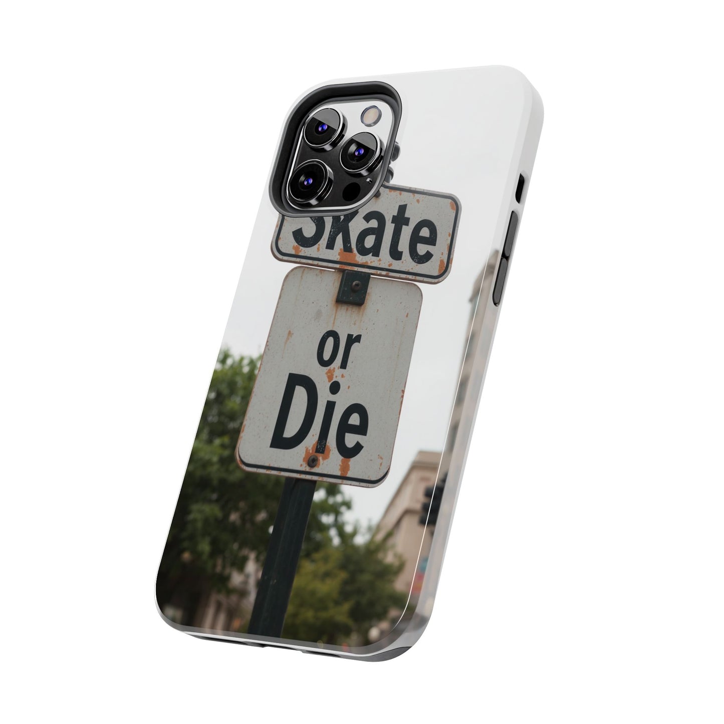 Skate or Die Tough Phone Case - Durable Protection for Skaters