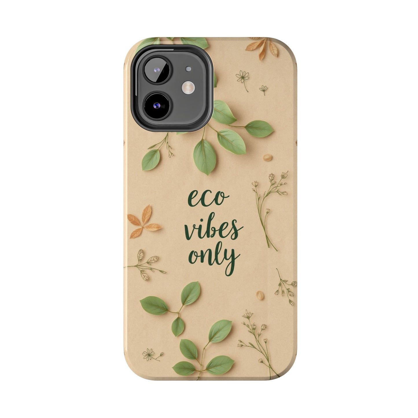 Eco-Friendly Tough Phone Cases - Eco Vibes Only