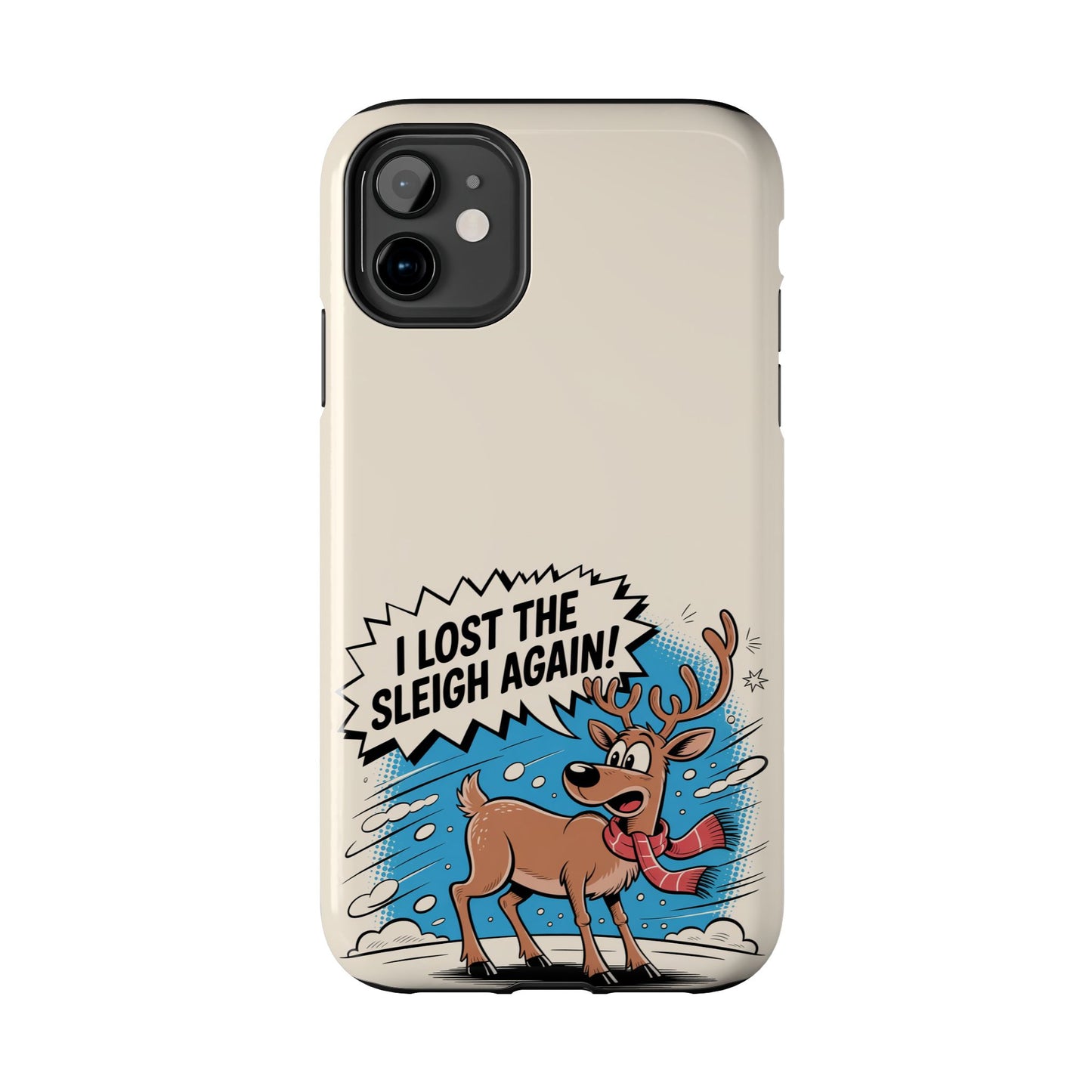 Festive Phone Case: "I Lost the Sleigh Again!" for iPhone